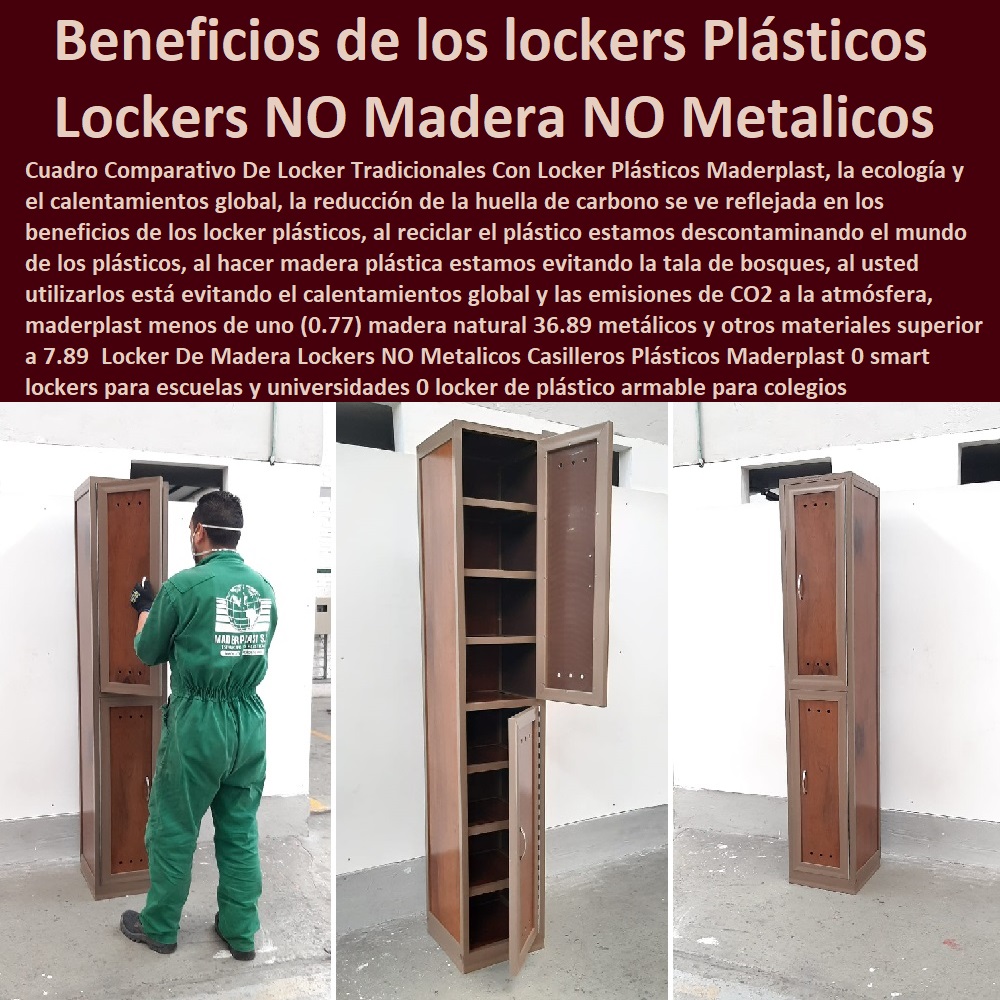 Locker De Madera Lockers NO Metálicos Casilleros Plásticos Maderplast 0 smart lockers para escuelas y universidades 0 Diseños Y Fabricación Comprar A Proveedor, Suministro E Instalación Lockers 0 Casilleros 0 Guardarropa 0 Casillero Para Ropa 0 Locker Para Cascos 0 Locker Estéril 0 Locker Higiénico Lavable A séptico 0 Locker Con Puerta De Vidrio 0 Locker Acrílico 0  locker de plástico armable para colegios 0 lockers de escuela para los estudiantes 0 beneficios de los lockers en colegios 0 Locker De Madera Lockers NO Metálicos Casilleros Plásticos Maderplast 0 smart lockers para escuelas y universidades 0 locker de plástico armable para colegios 0 lockers de escuela para los estudiantes 0 beneficios de los lockers en colegios 0 