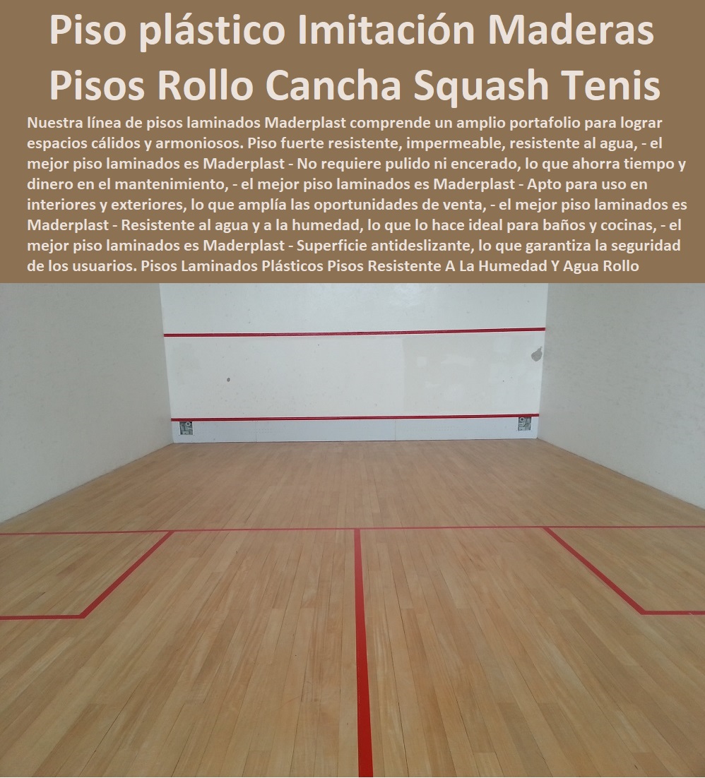 Pisos Laminados Plásticos Pisos Resistente A La Humedad Y Agua Rollo Maderplast 0 Pisos Canchas Squash Tenis Pisos Canchas Deportivas Pisos SPC resistentes al agua y la humedad del suelo 0 pisos spc plástico Imitación Madera Resistente Pisos Laminados Plásticos Pisos Resistente A La Humedad Y Agua Rollo Maderplast ´ 0 0 PISOS MADERA PLÁSTICA MADERPLAST 0 FÁBRICA PROVEEDOR SUMINISTRO E INSTALACION PISO DECK LISTÓN MADERA 0 PISO DE MADERA PLÁSTICA 0  Pisos Radiantes Suelos Cubiertos Con Maderplast 0  Resistente a manchas y derrames, lo que facilita su limpieza y mantenimiento. ´ - 0 proveedores de pisos de madera plástica Maderplast 0 No se astilla ni se agrieta con el tiempo, lo que garantiza la seguridad y durabilidad del piso. ´ - 0 Los más bellos decks de madera Maderplast 0 Mejora la apariencia y valor de la propiedad, lo que atrae a clientes que buscan invertir en su hogar. ´ - 0 los más finos materiales de madera Maderplast 0 Pisos hipoalergénicos ´ - 0 pisos atérmicos de plástico Maderplast 0  Pisos impermeables ´ - 0 Los más bellos decks de madera Maderplast 0 Mejora la navegación: Proporciona una base estable para los marineros, mejorando la navegación en general. ´ - Pisos Canchas Squash Tenis Pisos Canchas Deportivas Pisos SPC resistentes al agua y la humedad del suelo ´ 0 pisos spc ´ plástico Imitación Madera Resistente