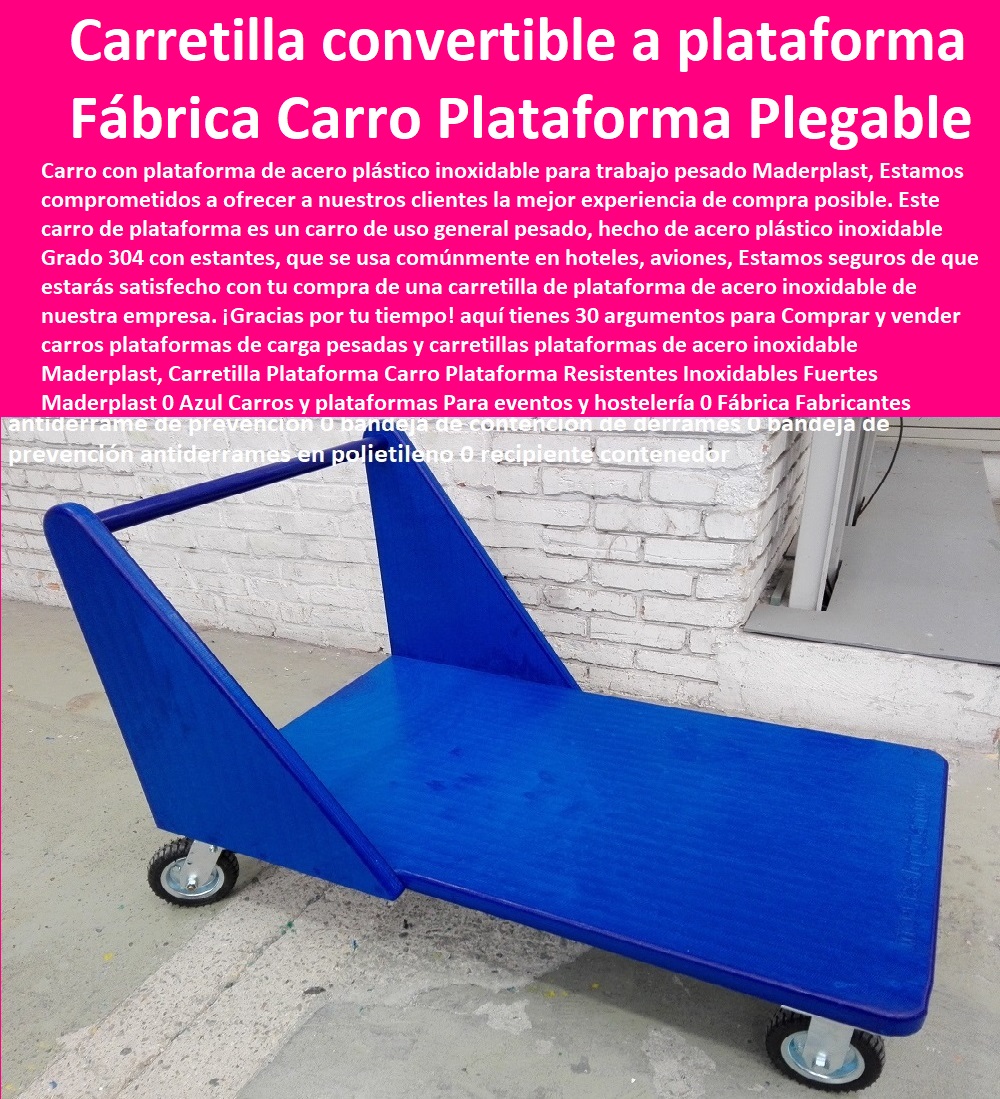 Carretilla Plataforma Carro Plataforma Resistentes Inoxidables Fuertes Maderplast 0 Azul Carros y plataformas Para eventos y hostelería 0 Fábrica Fabricantes carreta carga 4 ruedas 0 carretilla convertible a plataforma 0 Carro Plataforma Plegable Carretilla Plataforma 0 FÁBRICA DE CARRITOS TRANSPORTE MADERPLAST 0 CARRETILLA INDUSTRIAL 0 CARRO PARA TRANSPORTAR CANASTILLAS 0 CARRITO MANUAL DE CARGA 0 Carretas De Carga Plegable 0 Carretilla De Carga Plegable 0 Carro De Arrastre 0 Carro De Rampas 0 Carrito Auxiliar Con Ruedas 0 Carro De Picking 0 Portapaquetes Cajas De Triciclos 0 Contenedor Residuos Con Ruedas Tipo Carro 0 Carritos Para Ventas Ambulantes 0 Carro Auxiliar Con Ruedas 0 Baul Maletero Para Bicicleta 0 Carros De Aseo Plásticos 0 Carro Contenedor De Residuos Peligrosos 0 Carro Para Transportar Canastillas 0 Carrito De Mercado 0 Fabrica De Carritos Para Venta Ambulante Bogotá 0 Carretilla De Carga 0 Carro Plataforma Resistentes Inoxidables Fuertes Maderplast 0 Azul Carros y plataformas Para eventos y hostelería 0 Fábrica Fabricantes carreta carga 4 ruedas 0 carretilla convertible a plataforma 0 Carro Plataforma Plegable Carretilla Plataforma Carro Plataforma Resistentes Inoxidables Fuertes Maderplast 0 Azul Carros y plataformas Para eventos y hostelería 0 Fábrica Fabricantes carreta carga 4 ruedas 0 carretilla convertible a plataforma 0 Carro Plataforma Plegable