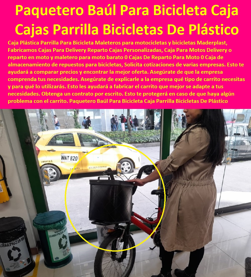 Paquetero Baúl Para Bicicleta Caja Parrilla Bicicletas De Plástico Maderplast 0 caja de reparto en bicicleta 0 parrilla delantera para bicicleta bogota 0 Fábrica De Parrillas Para Bicicletas 0 parrilla de bicicleta trasera 0 baúl para moto´ cajón Paquetero Baúl Para Bicicleta Caja Parrilla Bicicletas De Plástico Maderplast 0 caja de reparto en bicicleta 0 parrilla delantera para bicicleta bogota 0 Fábrica De Parrillas Para Bicicletas 0 parrilla de bicicleta trasera 0 0 FÁBRICA DE CARRITOS TRANSPORTE MADERPLAST 0 CARRETILLA INDUSTRIAL 0 CARRO PARA TRANSPORTAR CANASTILLAS 0 CARRITO MANUAL DE CARGA 0 Carretas De Carga Plegable 0 Carretilla De Carga Plegable 0 Carro De Arrastre 0 Carro De Rampas 0 Carrito Auxiliar Con Ruedas 0 Carro De Picking 0 Portapaquetes Cajas De Triciclos 0 Contenedor Residuos Con Ruedas Tipo Carro 0 Carritos Para Ventas Ambulantes 0 Carro Auxiliar Con Ruedas 0 Baul Maletero Para Bicicleta 0 Carros De Aseo Plásticos 0 Carro Contenedor De Residuos Peligrosos 0 Carro Para Transportar Canastillas 0 Carrito De Mercado 0 Fabrica De Carritos Para Venta Ambulante Bogotá 0 Carretilla De Carga 0 baúl para moto cajón Paquetero Baúl Para Bicicleta Caja Parrilla Bicicletas De Plástico Maderplast 0 caja de reparto en bicicleta 0 parrilla delantera para bicicleta bogota 0 Fábrica De Parrillas Para Bicicletas 0 parrilla de bicicleta trasera 0 baúl para moto´ cajón