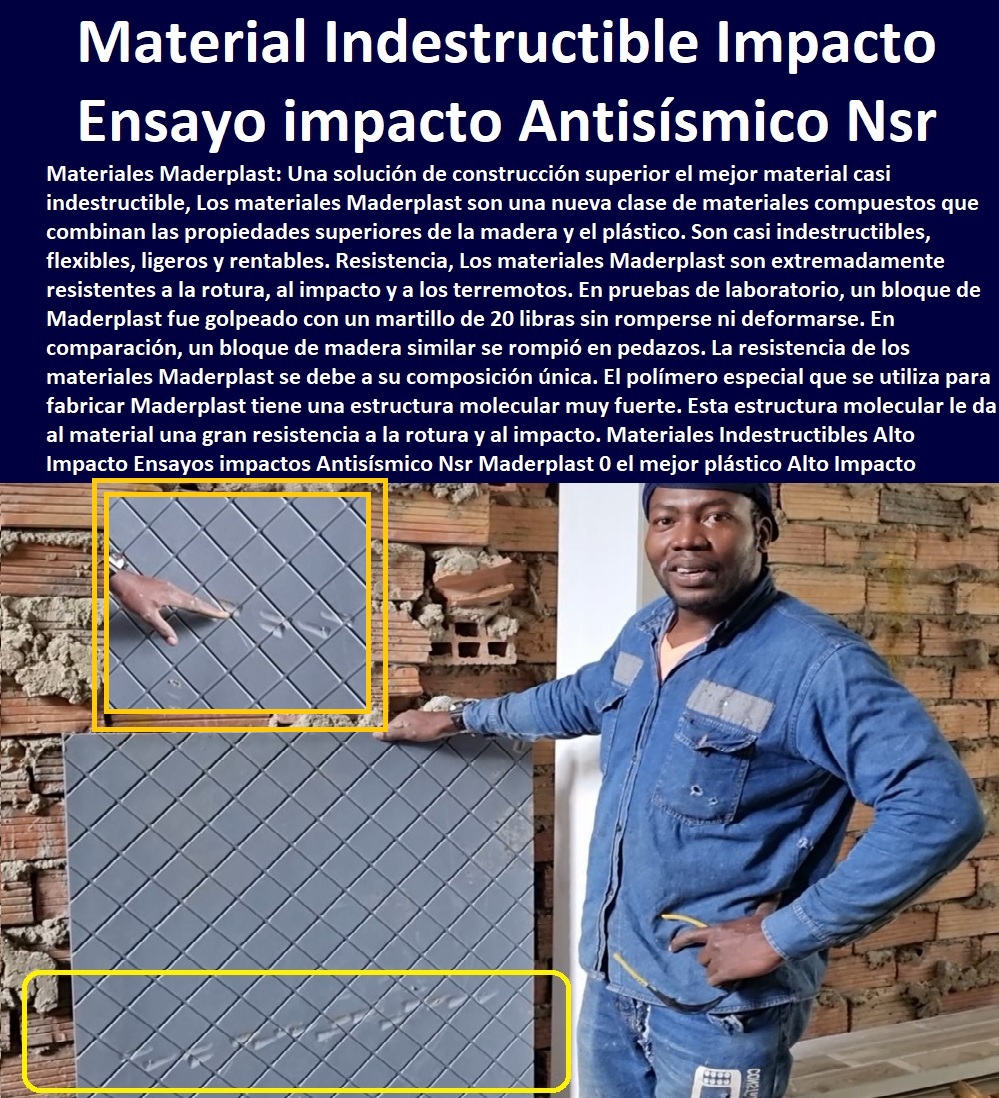 Materiales Indestructibles Alto Impacto Ensayos impactos Antisísmico Nsr Maderplast 0 el mejor plástico Alto Impacto 0 Plásticos resistentes a altas temperaturas Alto Impacto 0 El mejor plástico polipropileno y más fuerte que PP Alto Impacto 00  MATERIALES MADERPLAST CON SUS FICHAS TECNICAS CARACTERISTICAS Y Materiales Inoxidables 0 Materiales Anticorrosivos 0 Materiales Para Blindajes 0 Materiales De Alto Impacto 0 Material Impermeable  0  esfuerzo puntual plástico Maderplast 0 Resistencia a la Penetración de punzonamiento 0 Materiales de Resistencia Balística 0 el mejor blindaje Maderplast 0 El acero inoxidable 0 acero plástico Maderplast 0 Prueba de resistencia a la corrosión de metales y Maderplast 0 Aplicación de pruebas de aislamiento plástico Maderplast  0  laboratorio resistencia de materiales Plásticos y compresión, 0 Fichas Técnicas De Laboratorio Pruebas Balísticas Todos 0 prueba de flexión en polímeros 0 como saber si es acero quirúrgico o fantasía 0 polipropileno es plástico 0 el mejor plástico Maderplast 0 Prueba de resistencia a la compresión del concreto plástico  0  Características Cualidades Maderplast 0 Ensayo 0 Plásticos Maderplast 0 Laboratorio De Materiales Poliméricos Ensayos Por Medio De 0 Materiales Indestructibles Alto Impacto Ensayos impactos Antisísmico Nsr Maderplast 0 el mejor plástico Alto Impacto 0 Plásticos resistentes a altas temperaturas Alto Impacto 0 El mejor plástico polipropileno y más fuerte que PP Alto Impacto 00