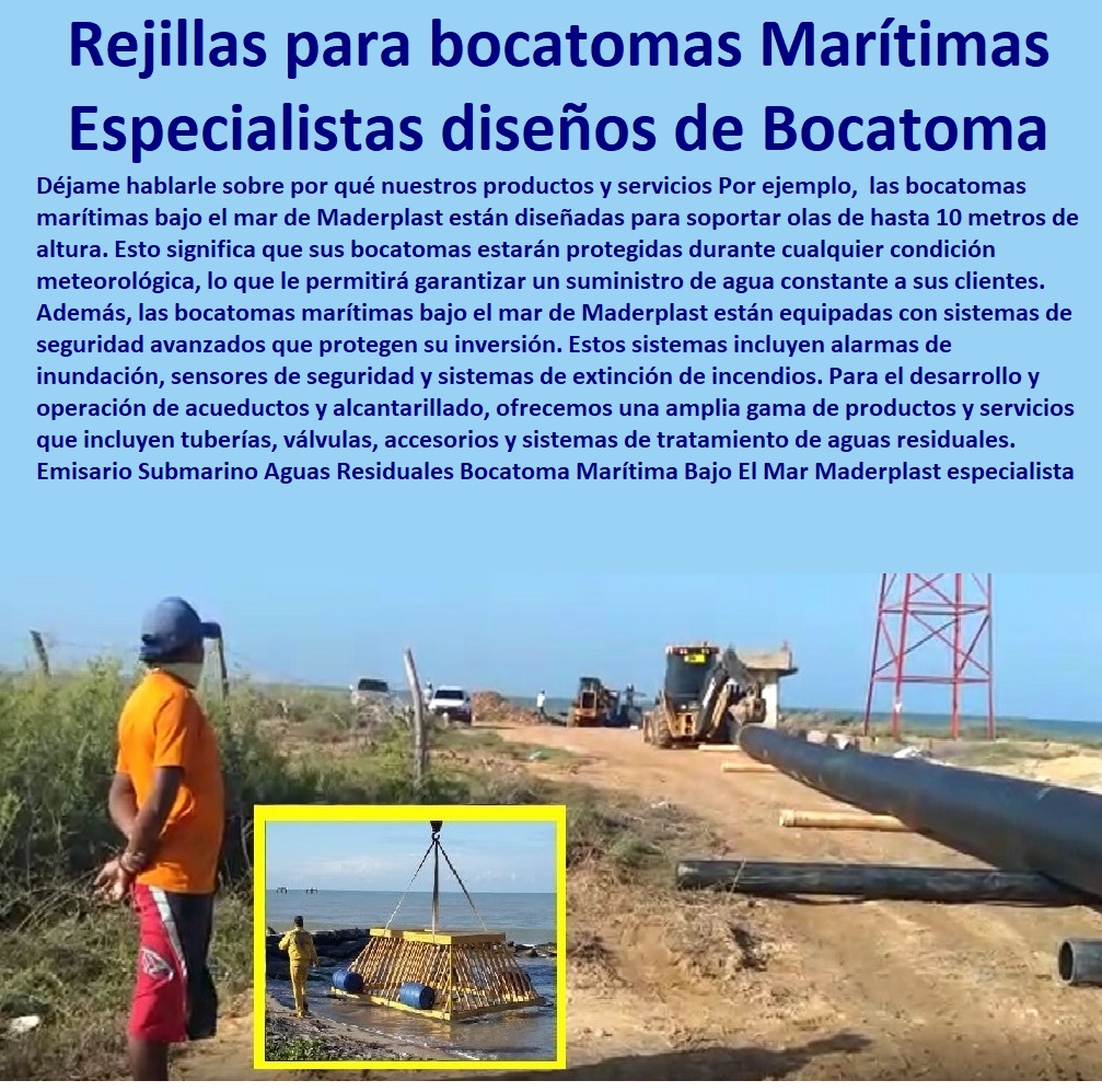Emisario Submarino Aguas Residuales Bocatoma Marítima Bajo El Mar Maderplast 0 especialista en el diseño de Bocatoma Marítima 0 Obras de captación Diseño bocatoma de fondo 0 diseño de rejillas para bocatomas Marítima bajo el mar 0 obra marítimo 0 Emisario Submarino Aguas Residuales Bocatoma Marítima Bajo El Mar Maderplast 0 especialista en el diseño de  Bocatoma Marítima 0 Obras de captación Diseño bocatoma de fondo 0  MUELLES EMBARCADEROS 0 PONTONES MALECONES 0 ASTILLEROS CONSTRUCCIÓN PUERTO 0 INFRAESTRUCTURA OBRAS PORTUARIAS 0 CONSTRUCCIÓN DE MUELLES CON PILOTES 0 Obra Portuaria 0 Infraestructura Portuaria De Obras Marítimas 0 Partes De Un Puerto De Obras Marítimas 0 Tipos De Muelles Marítimos 0 Construcción De Astilleros 0 0 Infraestructura Portuaria 0 Diseño De Muelles 0 Infraestructura Para Molos 0 Obras Portuarias De Obras Marítimas 0 Instalación De Astilleros 0 Varaderos 0 Partes De Un Puerto Marítimo 0 Etapas De Construcción De Un Puerto Marítimo 0 Obras Marítima Portuaria 0 Diseño De Un Muelle 0 0 Infraestructura De Un Puerto Marítimo 0 Diseño Y Construcción De Obras Marítimas Y Puertos 0 Muelle Marginal 0 diseño de rejillas para bocatomas Marítima bajo el mar 0 obra marítimo