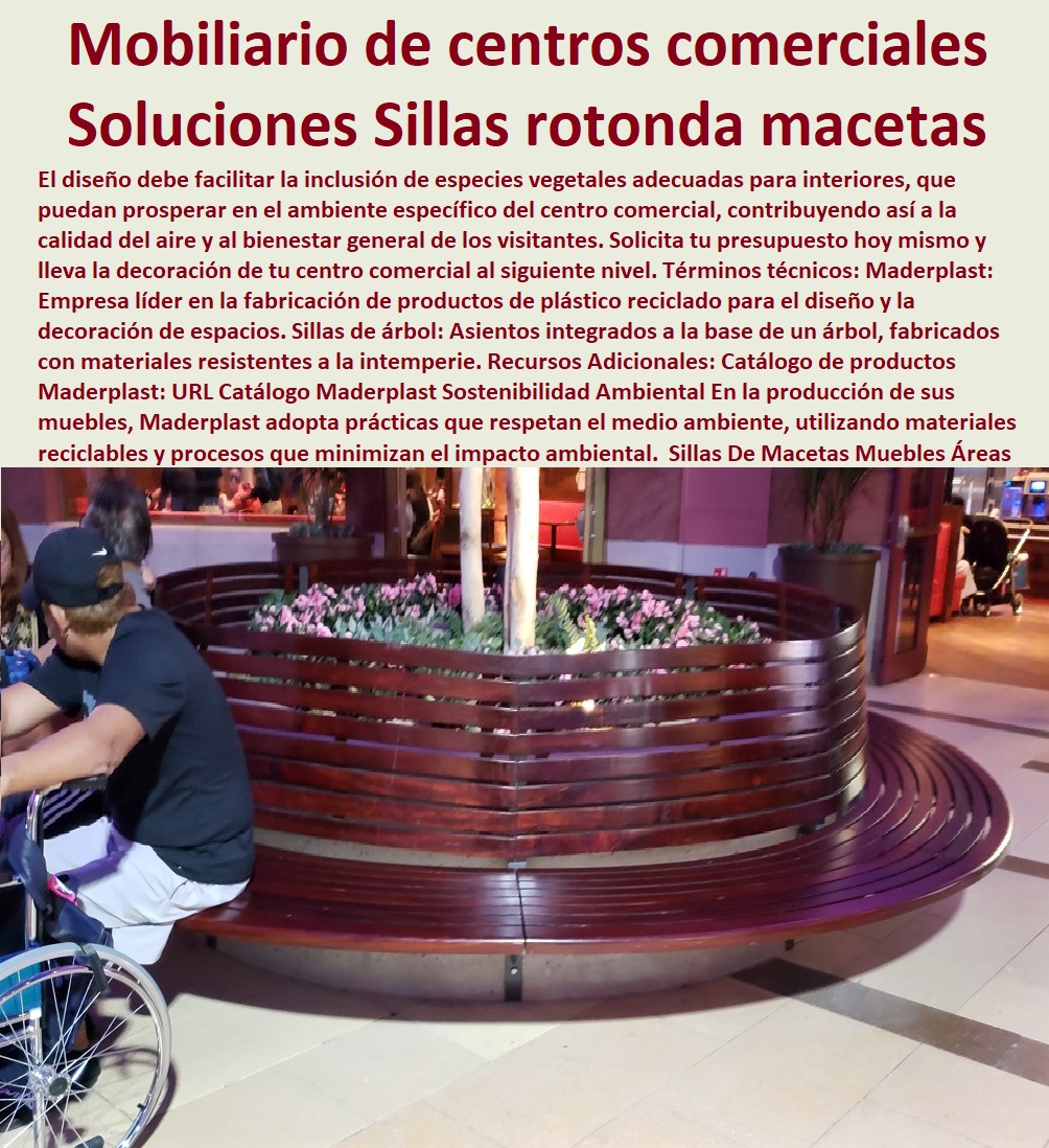 Sillas De Macetas Muebles Áreas Centros Comerciales Diseño Bancas Malls Maderplast 0 rotondas macetas tipo sillas 0 ecológica rotondas macetas mobiliario de malls 0 Proveedores de mobiliario para centros comerciales rotondas macetas Soluciones 00 Sillas De Macetas Muebles Áreas Centros Comerciales Diseño Bancas Malls  Muebles Para Exteriores 0 Muebles De Restaurantes 0 Amoblamiento De Hoteles 0  Comedor Para Negocio 0 Juego Mesas de exterior 0 Muebles Campestres De Exterior 0 Mobiliario Clubes 0  Amoblamiento Campestre Para Exteriores 0 Mobiliario madera 0 Muebles campestres para casas de campo 0 Muebles madera campestre anti humedad 0 Madera para muebles de exterior 0 Sillones madera jardín 0 Muebles campestres innovadores para espacios abiertos 0 Muebles de madera de diseño 0 Mobiliario de madera para restaurantes 0 Muebles madera natural 0 Muebles rústicos exterior 0 Muebles madera durable 0 Catálogo de Muebles de Madera Para Descargar 0, Muebles de Terraza 0 muebles de exterior, muebles de jardín, muebles campestres, muebles rústicos, terraza, patio, jardín, camping, picnic, al aire libre, mesas de exterior, sillas de exterior, bancos de exterior, Mobiliario campestre personalizado exterior 0 muebles de Exteriores 0 Muebles Para Exterior Madera 0 Sillas madera exteriores 0 Muebles madera alta calidad 0 Muebles madera premium 0 Muebles madera ecológica 0 Conjuntos comedor exterior madera 0 Maderplast 0 rotondas macetas tipo sillas 0 ecológica rotondas macetas mobiliario de malls 0 Proveedores de mobiliario para centros comerciales rotondas macetas Soluciones 00