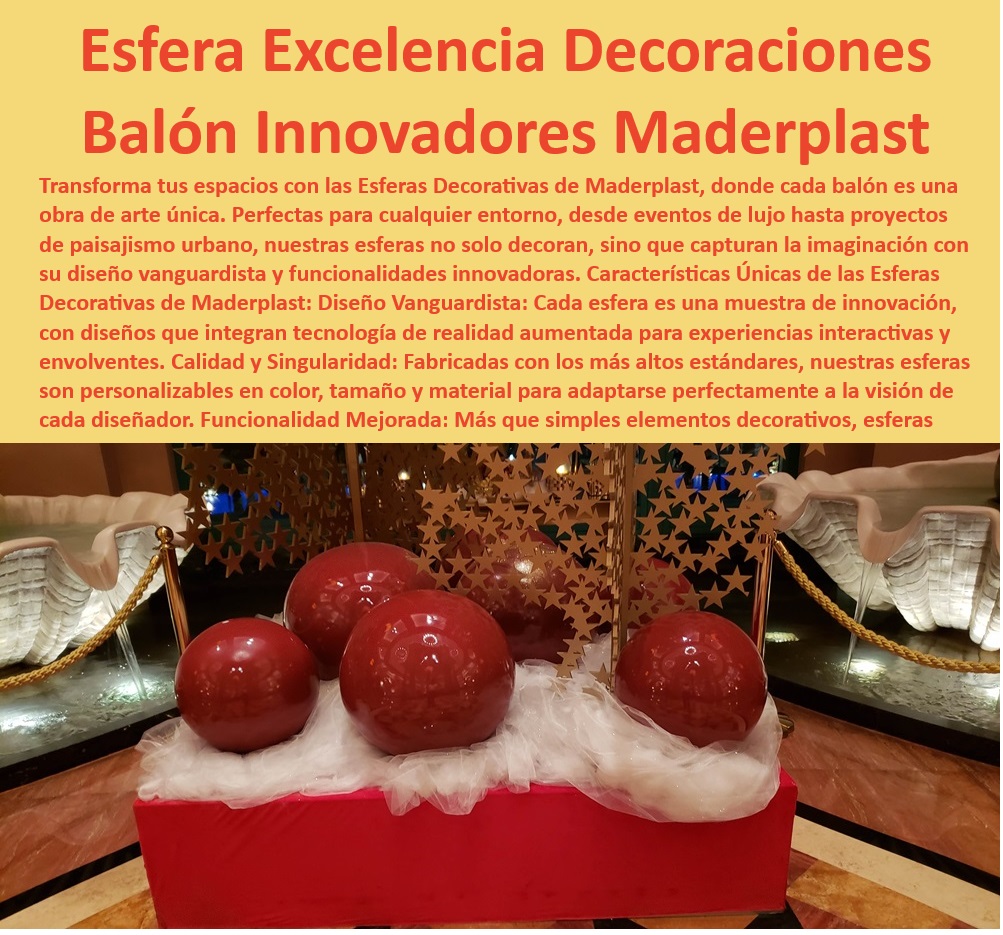 Balones Innovadores Decoración Balón Gigante Bolas Esferas Decorativas Maderplast 0 Esferas escultóricas de vanguardia 0 decoración paisajismo urbano esferas modernas 0 esferas personalizadas proyectos paisajismo 0 bolas gigantes rojas decoración interior 0 esferas personalizadas esculturas jardines 0 esferas personalizadas diseño vanguardista proyectos 0 esferas decorativas Maderplast eventos lujo 0 bolas gigantes rojas decoración paisajismo 0 esferas escultóricas personalizadas espacios públicos 0 decoración espacios exteriores esferas resistentes 0 bolas gigantes rojas eventos corporativos 0 decoración eventos exclusivos esferas Maderplast 0 bolas gigantes rojas centros comerciales 0 esferas personalizadas proyectos arquitectónicos 0 decoración espacios comerciales esferas lujo 0 esferas personalizadas esculturas parques temáticos 0 esferas decorativas personalizadas hoteles restaurantes 0 bolas gigantes realidad aumentada experiencias interactivas 0 bolas gigantes eventos deportivos impacto visual 0 decoración eventos bodas esferas Maderplast 0 bolas gigantes centros comerciales escaparates 0 bolas gigantes rojas decoración interior hoteles 0 decoración urbana esculturas modernas Maderplast 0 decoración eventos temáticos esferas Maderplast 0 diseño vanguardista esferas Maderplast calidad 0 esferas personalizadas realidad aumentada marketing Singularidad en cada esfera que sale de nuestras manos 0 Balones gigantes con integración realidad aumentada vistas 3d 0 Balones Innovadores Decoración Balón Gigante Bolas Esferas Decorativas Maderplast 0 Esferas escultóricas de vanguardia 0 Singularidad en cada esfera que sale de nuestras manos 0 Balones gigantes con integración realidad aumentada  vistas 3d 0