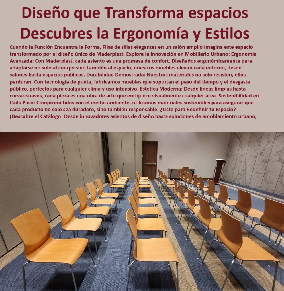 Diseño Y Fabricación De Mobiliario Salones Asientos Plásticos Maderplast 0 Innovación en sillas Asientos de diseño innovador para espacios públicos 0 Sillas adaptables a cualquier entorno 0 Sillas para espacios de recepción y espera 0 Sillas de plástico de alta durabilidad 0 Sillas funcionales y estéticas para interiores 0 Sillas duraderas para espacios públicos 0 Sillas cómodas para auditorios 0 Sillas de diseño moderno y funcional 0 Sillas que minimizan el impacto ambiental 0 Sillas resistentes para uso intensivo 0 Sillas con diseño estructural avanzado 0 Sillas para optimización de espacios públicos 0 Sillas para proyectos de arquitectura moderna 0 Sillas ergonómicas para salones de eventos 0 Sillas con materiales reciclables 0 Sillas para proyectos de ingeniería y construcción 0 Mobiliario ergonómico para oficinas y salones 0 Sillas sostenibles para espacios comerciales 0 Sillas con diseño personalizado para eventos 0 Sillas de alta calidad para conferencias 0 Sillas con tecnología de fabricación avanzada 0 Sillas robustas para uso prolongado 0 Sillas de diseño vanguardista para salones 0 Sillas decorativas y funcionales 0 Mobiliario de diseño innovador 0 Sillas urbanas con estética contemporánea Asientos diseñados para el confort y estética urbana 0 Diseño sostenible 0 Muebles robustos 0 Diseño Y Fabricación De Mobiliario Salones Asientos Plásticos Maderplast 0 Innovación en sillas Asientos de diseño innovador para espacios públicos 0 Asientos diseñados para el confort y estética urbana 0 Diseño sostenible 0 Muebles robustos