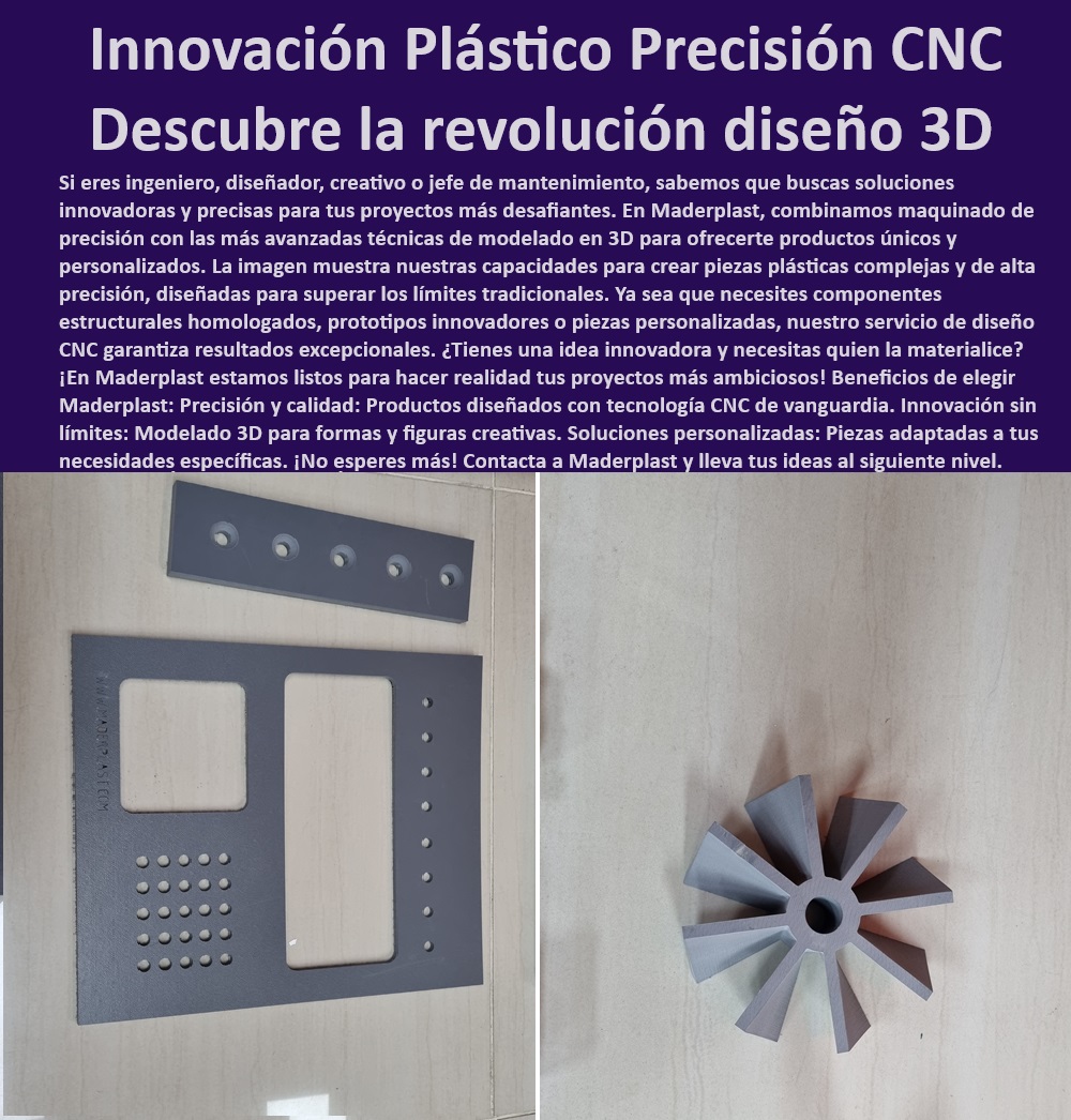 Fabricación de piezas plásticas maquinado de precisión diseño CNC plástico Maderplast 0 ventajas de plásticos en diseños estructurales homologados diseño CNC 0 Soluciones plásticas innovadoras proyectos arquitectónicos CNC 0 Prototipos rápidos piezas plásticas impresión 3D Maderplast 0 Maquinado CNC piezas plásticas alta precisión bajo costo 0 Piezas plásticas personalizadas para equipos médicos CNC 0 Componentes plásticos ligeros alta resistencia diseño 3D 0 Proveedor soluciones plásticas personalizadas entrega rápida 0 Corte con chorro de agua piezas plásticas a medida Maderplast 0 Diseño 3D piezas plásticas sector aeroespacial alta resistencia 0 Piezas plásticas a medida sector construcción bajo costo 0 Piezas plásticas industriales resistentes a la corrosión CNC 0 Servicio diseño CNC proyectos industriales personalizados 0 Diseño CNC componentes plásticos complejos bajo demanda 0 Modelado 3D piezas plásticas sector médico alta precisión 0 Modelado 3D piezas plásticas sector energético personalizadas 0 Fabricación rápida piezas plásticas prototipos funcionales 0 Fabricación piezas industriales plásticas personalizadas CNC 0 Diseño 3D piezas plásticas complejas CNC Maderplast 0 Soluciones plásticas innovadoras mobiliario urbano resistente 0 Servicio diseño CNC proyectos arquitectónicos innovadores 0 Piezas plásticas industriales alta calidad bajo mantenimiento 0 Componentes plásticos estructurales homologados ligeros CNC 0 Piezas plásticas bajo mantenimiento para maquinaria industrial 0 Fabricación componentes plásticos resistentes intemperie CNC 0 Maquinado CNC piezas plásticas proyectos industriales urgentes 0 Proveedor soluciones plásticas sector automotriz alta calidad Nuevas técnicas de modelado en 3D para creativos diseño CNC 0 Desarrollo real Fabricación de piezas plásticas maquinado de precisión diseño CNC plástico Maderplast 0  ventajas de plásticos en diseños estructurales homologados diseño CNC 0 Nuevas técnicas de modelado en 3D para creativos diseño CNC 0 Desarrollo real