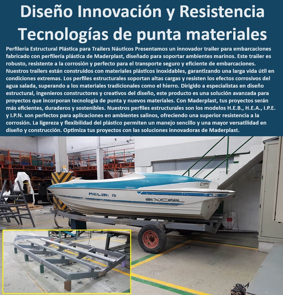 Perfilería Estructural Proyectos Diseño Carpintería Perfiles De trailers Maderplast 0 Resistencia del plástico contra el sol y la lluvia 0 Tecnología de vanguardia en construcción de trailers con plásticos 0 Durabilidad y eficiencia en construcción de trailers náuticos con plásticos 0 Eficiencia en construcción de trailers con plásticos de alta resistencia 0 Soluciones plásticas avanzadas para trailers náuticos 0 Perfilería plástica para trailers náuticos anticorrosivos 0 Materiales plásticos duraderos para proyectos náuticos 0 Materiales plásticos para entornos marinos de alta exigencia 0 Sostenibilidad en proyectos de trailers con plásticos Maderplast 0 Innovación y resistencia en construcción de trailers con plásticos 0 Materiales plásticos sostenibles para trailers de embarcaciones 0 Soluciones plásticas para trailers eficientes 0 Materiales plásticos resistentes a la corrosión para trailers 0 Estructuras robustas con materiales plásticos Maderplast 0 Perfilería plástica especializada para proyectos náuticos 0 Perfilería plástica ligera y fácil de instalar en trailers náuticos 0 Materiales plásticos que no se oxidan para construcción de trailers 0 Perfiles plásticos H.E.B. para proyectos náuticos 0 Tecnología avanzada en perfilería plástica para trailers 0 Innovación en construcción de trailers con plásticos Maderplast 0 Proyectos sostenibles con perfiles plásticos Maderplast 0 Durabilidad en trailers náuticos con plásticos Maderplast 0 Proyectos de alta resistencia con materiales plásticos Maderplast 0 Perfiles plásticos I.P.N. para construcción de trailers en ambientes salinos 0 Perfilería plástica para ambientes marinos extremos 0 Resistencia a la corrosión en perfiles plásticos de trailers Materiales de plástico la sustitución de hierro en estructuras 0 Ventajas de seguridad del plástico PP Perfilería Estructural Proyectos Diseño Carpintería Perfiles De trailers Maderplast 0 Resistencia del plástico contra el sol y la lluvia 0 Materiales de plástico la sustitución de hierro en estructuras 0 Ventajas de seguridad del plástico PP