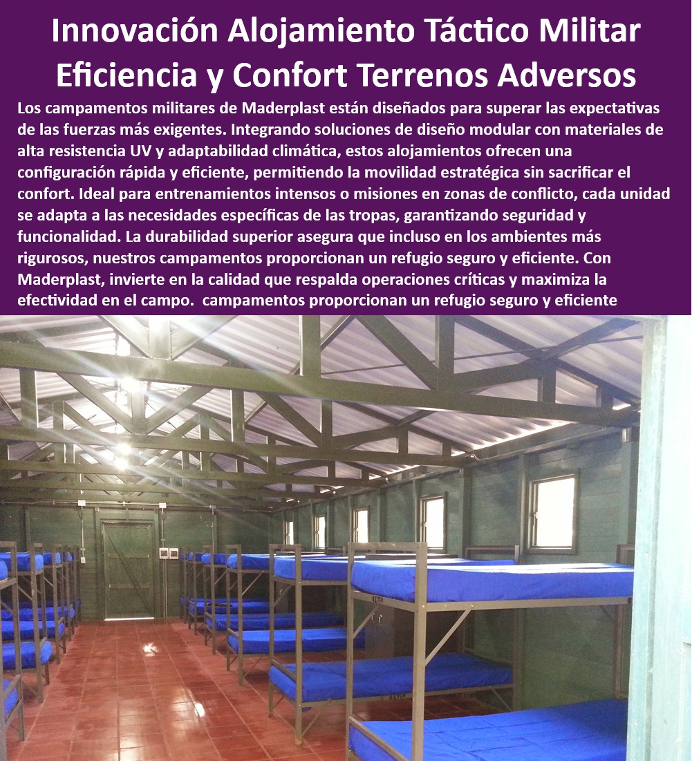 Cuartos Dormitorios Alojamientos Militar Albergues Refugio Habitaciones Maderplast 0 Campamentos militares con facilidad de transporte. Dormitorios de fácil instalación militar Alojamientos para tropas Cuartos removibles Instalaciones tácticas móviles con configuración flexible - Refugios seguros y eficientes para tropas - Dormitorios militares para despliegues rápidos - Campamentos de operaciones con alta seguridad - Refugios operativos con montaje ágil - ¿Cuáles son las características de los dormitorios militares de Maderplast para despliegues rápidos? - Módulos de descanso para operaciones estratégicas - Campamentos modulares para entrenamientos intensos - Refugios militares duraderos en zonas de conflicto - Campamentos tácticos con adaptabilidad climática - Campamentos con diseño modular personalizable - Campamentos portátiles de alto rendimiento - Alojamientos eficientes para misiones tácticas - Alojamientos modulares resistentes para fuerzas armadas - Infraestructuras de campo con protección UV - Dormitorios de campaña para condiciones rigurosas - Alojamientos removibles para entrenamientos militares - Soluciones de habitabilidad en ambientes adversos - Estructuras móviles UV-resistentes para misiones militares - Instalaciones de campaña con confort extremo - Unidades habitacionales para condiciones extremas - ¿Qué campamentos ofrecen la mejor resistencia en terrenos difíciles? - Campamentos militares para terrenos difíciles - ¿Qué opciones de campamentos portátiles están disponibles para fuerzas armadas? - Campamentos de rápida configuración para emergencias - Campamentos con alta capacidad de adaptación - Campamentos autónomos para fuerzas móviles - ¿Dónde puedo encontrar alojamientos militares modulares para emergencias? - Soluciones de vivienda militar para operaciones críticas - ¿Cómo son los campamentos tácticos de Maderplast para operaciones críticas? Cuartos Dormitorios Alojamientos Militar Albergues Refugio Habitaciones Maderplast 0 Campamentos militares con facilidad de transporte. - Dormitorios de fácil instalación militar - Alojamientos para tropas Cuartos removibles
