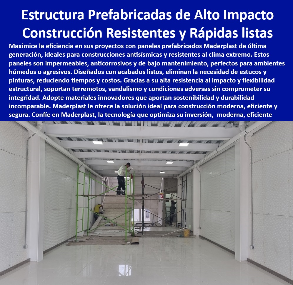 Paneles Paredes Placa Alto Impacto Construcción Antisísmica Pared Maderplast Placas prefabricadas resistentes al clima Ahorro en tiempos y procesos Placas exteriores Mantenimiento reducido Material plástico anticorrosión placas plásticas para edificaciones antisísmicas, - placas de pared listas para uso inmediato, - Placas prefabricadas plásticas resistentes y listas para instalación inmediata, - Panel prefabricado de plástico para edificaciones modernas y seguras, - ¿Placas plásticas resistentes al clima para construcción modular?, - panel de pared antisísmico y térmico, - Panel prefabricado para construcción rápida, - ¿Panel prefabricado antisísmico para proyectos industriales?, - panel prefabricado con aislamiento térmico, - Alta resistencia al vandalismo, humedad y clima extremo, - Construcción rápida con placas de alto impacto sin mantenimiento, - Sin necesidad de estuco, pintura o mantenimiento, - panel prefabricado para exteriores sin mantenimiento, - Paneles prefabricados antisísmicos de alto impacto, - placas de pared de instalación rápida, - panel prefabricado resistente al vandalismo, - panel antisísmico para locales comerciales, - soluciones constructivas antisísmicas Maderplast, - soluciones constructivas antisísmicas económicas, - panel de pared prefabricado impermeable, - panel-prefabricado-de-pared, - placas plásticas listas sin pintura adicional, - ¿Dónde puedo comprar paneles prefabricados para paredes resistentes?, - estructuras-prefabricadas-modernas, - panel de gran tamaño anticorrosión, - placas plásticas prefabricadas resistentes al clima, - Compra de paneles prefabricados anti sísmicos de gran tamaño, - placas de pared prefabricadas, - Paneles de pared prefabricados anticorrosión para exteriores, - panel prefabricado de alta durabilidad, - construcción-eficiente-y-moderna, - placas-de-construcción-sin-estuco, - placas plásticas para reducción de costos, - placas de construcción sin necesidad de estuco, - estructuras prefabricadas para edificios modernos, - Instalación rápida (en 8 horas), - paneles-prefabricados-resistentes, - placas plásticas para ambientes húmedos, - soluciones-antisísmicas-prefabricadas, - ¿Paneles de construcción rápida y sin estuco para exteriores?, - placas plásticas para construccion modular, - paneles-prefabricados-exteriores, - placas prefabricadas anticorrosión para paredes, - Reducción de costos de obra y mayor durabilidad, - paneles impermeables de construccion industrial, - construccion-rapida-y-duradera, - placas-listas-para-instalación, - construcción rápida con placas listas prefabricadas, - ¿Cuáles son los mejores paneles antisísmicos para locales comerciales? Paneles Paredes Placa Alto Impacto Construcción Antisísmica Pared Maderplast - Placas prefabricadas resistentes al clima - Ahorro en tiempos y procesos - Placas exteriores - Mantenimiento reducido - Material plástico anticorrosión
