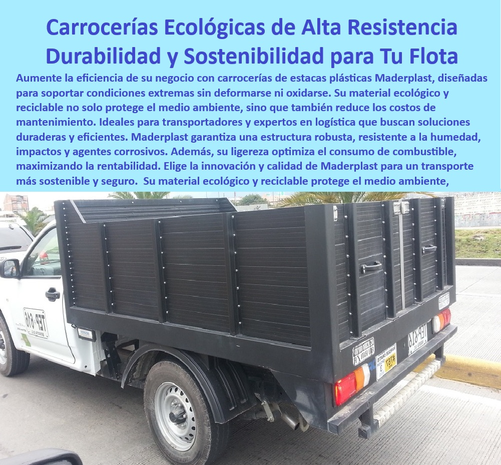 Carrocería De Estacas Para Camionetas De Estacas Plásticas Maderplast 0 Carrocería de estacas Maderplast para camionetas de trabajo carrocería de estacas plásticas que no se oxidan ni deforman Estacas de plástico reciclado camionetas LUV 0 Carrocerías de estacas: materiales y sostenibilidad, - Carrocerías plásticas estacas camionetas, - Alexa, busca Carrocerías de estacas plásticas cerca de mí, - Estacas negras para camioneta, - Estacas plásticas reciclables, - Venta Carrocerías Maderplast Colombia, - Estacas-Ecológicas, - Hey Siri, recomiéndame estacas para camioneta que sean resistentes y ligeras, - Precio estacas plásticas camioneta, - Carrocería estacas impermeable, - Carrocería-Estacas-Plástica, - Maderplast-Carrocerías, - Carrocería estacas bajo mantenimiento, - Carrocería estacas para flotas, - Carrocería estacas diseño moderno, - Carrocería estacas trabajo pesado, - Ok Google, ¿dónde venden Carrocerías de estacas negras para camionetas?, - Soluciones-Logísticas, - Soluciones transporte ecológico, - Estacas para camioneta a medida, - Camioneta-Carga-Sostenible, - Carrocería estacas larga duración, - Pregunta 4: ¿Dónde puedo encontrar una Carrocería de estacas que sea resistente y duradera para mi camioneta? - Respuesta: Busca proveedores especializados en Carrocerías plásticas de alta resistencia, que ofrezcan garantía y calidad comprobada. Encuentra resistencia y durabilidad en Maderplast, - Cómo elegir estacas para camioneta según el tipo de carga, - Resistencia-Durabilidad, - Estacas para camioneta ecológicas, - Empresas que fabrican Carrocerías de estacas ecológicas, - Normas para el transporte de carga en camionetas con estacas, - Estacas-Sin-Mantenimiento, - Estacas para camioneta duraderas, - Dónde comprar Carrocería estacas, - Transporte-Eficiente, - Estacas plásticas livianas camioneta, - Oye Siri, necesito estacas para mi camioneta que no se oxiden, - Ok Google, ¿qué tipo de Carrocería de estacas es más ecológica?, - Estacas plásticas alta resistencia, - Protección carga estacas plásticas, - Pregunta 3: ¿Qué tipo de Carrocería de estacas es más ligera y me ayuda a ahorrar combustible? - Respuesta: Las Carrocerías de estacas plásticas son significativamente más ligeras que las de metal o madera, lo que optimiza el consumo de combustible. Ahorra combustible con Maderplast, - Estacas-Negras-Camioneta, - Fabricante Carrocerías plásticas, - Distribuidor estacas Maderplast, - Pregunta 2: ¿Cómo puedo reducir los costos de mantenimiento de la Carrocería de mi camioneta? - Respuesta: Elige una Carrocería de estacas plásticas, que no se oxida, no se deforma y es resistente a la humedad y a los impactos. Maderplast te ayuda a reducir costos, - Mejor Carrocería estacas Colombia, - Pregunta 5: ¿Es posible que una Carrocería que soporta la humedad, también los rayos UV, la intemperie y no se dañe? - Respuesta: Si, las Carrocerías plásticas Maderplast por ser un material sólido que no se entorcha, ni se pudre, con protección a los rayos UV, Maderplast es la solución, - Carrocerías estacas sin óxido, - Carrocería para camioneta sostenible, - Pregunta 1: ¿Qué alternativas ecológicas existen a las Carrocerías de estacas tradicionales? - Respuesta: Las Carrocerías de estacas fabricadas con plásticos reciclados y reciclables son una excelente opción sostenible y duradera. Maderplast ofrece esta alternativa ecológica, - Ventajas de las Carrocerías plásticas para camionetas, - Estacas plásticas resistentes UV, - Carrocería-Ligera Carrocería De Estacas Para Camionetas De Estacas Plásticas Maderplast 0 Carrocería de estacas Maderplast para camionetas de trabajo, - carrocería de estacas plásticas que no se oxidan ni deforman - Estacas de plástico reciclado camionetas LUV