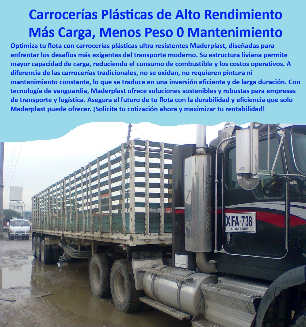 Carrocería De Estacas Plástica Anti Corrosión Carrocería Plástica Maderplast 0 Estructura modular de plástico para camiones Transporte seguro con carrocería plástica Carrocería plástica de alta resistencia Carrocerías Maderas 0 Carrocerías De Plástico Para Minería Con Protección UV, - Proveedores de Carrocerías ecológicas en Colombia con materiales reciclables, - Pregunta: ¿Ofrecen soluciones personalizadas? - Respuesta: Sí, se ofrecen Carrocerías personalizadas según las necesidades específicas de cada cliente, incluyendo diseño y adaptación a diferentes tipos de vehículos, - Carrocerías Para Productos Químicos Resistentes A La Corrosión, - Carrocerías Para Operaciones Portuarias Sin Mantenimiento, - Carrocerías-Carga-Refrigerada-Sin-Mantenimiento, - Carrocerías para camiones con alta capacidad de carga y resistencia a impactos, - Pregunta: ¿Qué beneficios ofrecen las Carrocerías de Plástico en comparación con las tradicionales? - Respuesta: Ofrecen mayor capacidad de carga útil, menor consumo de combustible, ahorro en mantenimiento, resistencia a condiciones climáticas extremas y contribuyente a la sostenibilidad, - Carrocerías Para Pickups Personalizadas Y Funcionales, - Soluciones de Carrocerías personalizadas para el sector minero con protección UV y resistencia a la corrosión, - Carrocerías-Resistentes-Intemperie-Duraderas, - Carrocerías Para Logística Con Optimización De Carga, - Pregunta: ¿Cómo puedo solicitar una cotización? - Respuesta: Puedes contactar a la empresa a través de su sitio web o número de teléfono para solicitar una cotización sin compromiso, - ¿Dónde puedo comprar Carrocerías de Plástico con alta capacidad de carga en [Ciudad]?, - Carrocerías Para Semirremolques Resistentes Y Duraderas, - Carrocerías Para Carga Refrigerada Sin Mantenimiento, - Mejor Carrocería para camión de carga pesada con alta eficiencia de combustible, - Carrocerías De Plástico Para Alimentos Con Higiene Garantizada, - Carrocerías Plásticas Anticorrosivas Para Trabajo Pesado, - Carrocerías-Sin-Mantenimiento-Flotas-Rentables, - Carrocerías Para Transporte Público Con Comodidad Y Seguridad, - Carrocerías Para Transporte De Pasajeros Seguras Y Confortables, - Carrocerías Para Agricultura Con Diseño Adaptable, - Pregunta: ¿Qué hace a las Carrocerías de Plástico diferentes? - Respuesta: Destacan por su ligereza, resistencia a la corrosión, nulo mantenimiento, larga vida útil y sostenibilidad, - ¿Cuál es la vida útil de una Carrocería de Plástico resistente a la intemperie y al desgaste?, - Carrocerías-Plásticas-Anticorrosivas-Trabajo-Pesado, - Pregunta: ¿Para qué sectores son ideales las Carrocerías de plástico? - Respuesta: Son ideales para sectores como minería, agricultura, construcción, transporte público, distribución y cualquier industria que requiera transporte de carga pesada, - Carrocería de Plástico vs. Carrocería de aluminio: ventajas en durabilidad y mantenimiento, - Carrocerías-Personalizadas-Minería-Agricultura, - Carrocerías Para Carga Seca Livianas Y Eficientes, - Carrocerías Para Distribución Urbana Sin Mantenimiento, - Carrocerías-Industriales-Plastico-20-Años-Vida-Util, - Carrocerías Personalizadas Para Minería Y Agricultura, - Carrocerías Para Transporte Con Carga Pesada, - Carrocerías Para Transporte Especial Con Aislamiento Térmico, - ¿Tienen Carrocerías personalizadas para necesidades especiales como transporte de maquinaria?, - Carrocerías Livianas Para Camiones Con Alta Capacidad, - Carrocerías-Ecológicas-Vehículos-Sostenibles, - Carrocerías Industriales De Plástico Con 20+ Años De Vida Útil, - ¿Cuáles son las Carrocerías más ligeras y resistentes para mi camión que no requieren mantenimiento?, - Carrocerías Ecológicas Para Vehículos Sostenibles, - Carrocerías-Transporte-Carga-Pesada, - Carrocerías-Livianas-Camiones-Alta-Capacidad, - Carrocerías Resistentes A La Intemperie Y Duraderas, - Soluciones-Transporte-Plástico-Personalizadas, - Carrocerías Para Remolques Con Alta Capacidad, - Carrocerías Para Construcción Con Resistencia A Impactos, - ¿Qué tipo de Carrocería es mejor para transportar alimentos refrigerados sin riesgo de contaminación?, - Carrocerías Para Furgonetas Livianas Y Versátiles, - Carrocerías Sin Mantenimiento Para Flotas Rentables Carrocería De Estacas Plástica Anti Corrosión, Carrocería Plástica Maderplast 0  Estructura modular de plástico para camiones, - Transporte seguro con carrocería plástica, - Carrocería plástica de alta resistencia Carrocerías Maderas