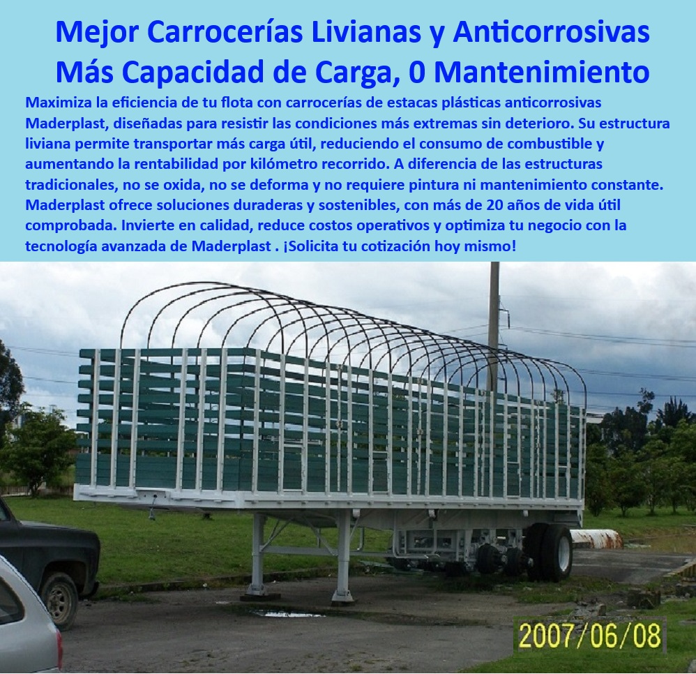 Carrocería De Estacas Plástica Anti Corrosión Carrocería Plástica Maderplast 0 Plataformas de carga con carrocería de estacas Carrocerías resistentes a la intemperie y humedad Sistema de carga flexible carrocería plástica Carrocería 0 ¿Tienen Carrocerías personalizadas para necesidades especiales como transporte de maquinaria?, - Carrocerías Para Transporte Con Carga Pesada, - Carrocerías Para Transporte De Pasajeros Seguras Y Confortables, - Carrocerías Para Semirremolques Resistentes Y Duraderas, - Soluciones de Carrocerías personalizadas para el sector minero con protección UV y resistencia a la corrosión, - Larga Vida Útil : Con una garantía de más de 20 años, las Carrocerías de Plástico representan una inversión inteligente y duradera, - Carrocerías Personalizadas Para Minería Y Agricultura, - Carrocerías Para Operaciones Portuarias Sin Mantenimiento, - Carrocerías Sin Mantenimiento Para Flotas Rentables, - Máxima Capacidad de Carga: Transporta más carga útil por viaje gracias a la ligereza de las Carrocerías de Plástico, - Carrocerías Para Agricultura Con Diseño Adaptable, - Carrocerías Para Productos Químicos Resistentes A La Corrosión, - Pregunta: ¿Cómo puedo solicitar una cotización? - Respuesta: Puedes contactar a la empresa a través de su sitio web o número de teléfono para solicitar una cotización sin compromiso, - Carrocerías Para Carga Refrigerada Sin Mantenimiento, - Carrocerías Resistentes A La Intemperie Y Duraderas, - ¿Dónde puedo comprar Carrocerías de Plástico con alta capacidad de carga en [Ciudad]?, - Carrocerías Para Furgonetas Livianas Y Versátiles, - Carrocerías Para Transporte Público Con Comodidad Y Seguridad, - Carrocerías Ecológicas Para Vehículos Sostenibles, - Sostenibilidad Comprobada : Fabricadas con materiales reciclables y un proceso de producción de baja huella de carbono, las Carrocerías de Plástico son una opción ecológica, - Carrocerías-Plásticas-Anticorrosivas-Trabajo-Pesado, - Carrocerías De Plástico Para Alimentos Con Higiene Garantizada, - Carrocerías Para Logística Con Optimización De Carga, - Pregunta: ¿Qué hace a las Carrocerías de Plástico diferentes? - Respuesta: Destacan por su ligereza, resistencia a la corrosión, nulo mantenimiento, larga vida útil y sostenibilidad, - Carrocerías-Ecológicas-Vehículos-Sostenibles, - Carrocerías Para Carga Seca Livianas Y Eficientes, - Carrocerías-Personalizadas-Minería-Agricultura, - Mejor Carrocería para camión de carga pesada con alta eficiencia de combustible, - Carrocerías-Sin-Mantenimiento-Flotas-Rentables, - Carrocerías-Carga-Refrigerada-Sin-Mantenimiento, - Pregunta: ¿Qué beneficios ofrecen las Carrocerías de Plástico en comparación con las tradicionales? - Respuesta: Ofrecen mayor capacidad de carga útil, menor consumo de combustible, ahorro en mantenimiento, resistencia a condiciones climáticas extremas y contribuyente a la sostenibilidad, - Carrocerías Para Remolques Con Alta Capacidad, - Carrocerías Para Distribución Urbana Sin Mantenimiento, - Soluciones-Transporte-Plástico-Personalizadas, - Cero Mantenimiento: Ahorra tiempo y dinero al eliminar costos de pintura, reparaciones por óxido y reemplazos frecuentes, - ¿Cuáles son las Carrocerías más ligeras y resistentes para mi camión que no requieren mantenimiento?, - Carrocerías De Plástico Para Minería Con Protección UV, - Pregunta: ¿Para qué sectores son ideales las Carrocerías de plástico? - Respuesta: Son ideales para sectores como minería, agricultura, construcción, transporte público, distribución y cualquier industria que requiera transporte de carga pesada, - Carrocerías para camiones con alta capacidad de carga y resistencia a impactos, - Carrocerías Livianas Para Camiones Con Alta Capacidad, - Carrocería de Plástico vs. Carrocería de aluminio: ventajas en durabilidad y mantenimiento, - Carrocerías Plásticas Anticorrosivas Para Trabajo Pesado, - Carrocerías Industriales De Plástico Con 20+ Años De Vida Útil, - ¿Cuál es la vida útil de una Carrocería de Plástico resistente a la intemperie y al desgaste?, - Carrocerías Para Transporte Especial Con Aislamiento Térmico, - Pregunta: ¿Ofrecen soluciones personalizadas? - Respuesta: Sí, se ofrecen Carrocerías personalizadas según las necesidades específicas de cada cliente, incluyendo diseño y adaptación a diferentes tipos de vehículos, - Resistencia Total a la Intemperie: Las Carrocerías de Plástico son inmunes al agua, la humedad, el sol y las condiciones climáticas extremas, garantizando su durabilidad, - Carrocerías-Transporte-Carga-Pesada, - Carrocerías Para Construcción Con Resistencia A Impactos, - Carrocerías-Resistentes-Intemperie-Duraderas, - Proveedores de Carrocerías ecológicas en Colombia con materiales reciclables, - Carrocerías Para Pickups Personalizadas Y Funcionales, - ¿Qué tipo de Carrocería es mejor para transportar alimentos refrigerados sin riesgo de contaminación?, - Carrocerías-Industriales-Plastico-20-Años-Vida-Útil, - Carrocerías-Livianas-Camiones-Alta-Capacidad, -  Carrocería De Estacas Plástica Anti Corrosión, Carrocería Plástica Maderplast 0 Plataformas de carga con carrocería de estacas, - Carrocerías resistentes a la intemperie y humedad, - Sistema de carga flexible carrocería plástica, - Carrocería