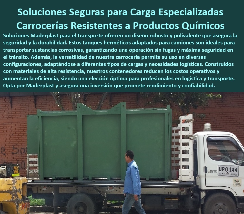 Carrotanque desmontable carrocería tipo tanque desmontable carrocería Maderplast 0 Estructura polimérica para transporte químico Unidad isotérmica para sustancias corrosivas Tanque de doble pared para productos químicos Maderas 0 transporte de líquidos sin fugas, - tanque hermético para químicos, - soluciones de almacenamiento de líquidos, - Carrocería modular para transporte, - contenedor-desmontable-industrial, - soluciones-logísticas-químicas, - carrotanque Plástico anticorrosión, - Carrocería removible resistente, - ¿Dónde comprar Carrocerías modulares para transporte de líquidos?, - carrotanque-anticorrosión, - ¿Cuáles son las mejores opciones para transportar productos químicos?, - Carrocería anticorrosiva para industrias, - ¿Qué ventajas ofrece una Carrocería modular para el transporte de líquidos? - La Carrocería modular permite flexibilidad en la logística, reducción de costos y una mayor seguridad en el manejo de líquidos industriales sin riesgo de fugas ni corrosión. Para una opción de alta resistencia, Maderplast desarrolla Carrocerías innovadoras, - contenedor modular ADR, - Carrocería con sistema de contención de líquidos, - Carrocería-modular-transporte, - Carrocerías certificadas para carga química, - logística-industrial-avanzada, - soluciones de carga líquida sin fugas, - contenedor de doble pared para líquidos, - Carrocerías innovadoras para logística, - tanques herméticos industriales, - tanque-hermético-químicos, - transporte seguro de líquidos industriales, - Carrocería modular ADR para líquidos industriales, - soluciones para logística química, - almacenamiento seguro de productos químicos, - ¿Dónde conseguir contenedores desmontables para carga química?, - contenedor desmontable para líquidos, - Carrocería certificada para transporte, - soluciones Logísticas para químicos, - Carrocería-certificada-ADR, - carga-líquida-segura, - Carrocería isotérmica certificada para transporte, - almacenamiento-seguro-químicos, - Carrocería especializada para líquidos peligrosos, - ¿Qué tipo de Carrocería es segura para líquidos peligrosos?, - contenedor desmontable para sustancias peligrosas, - tanque Plástico resistente a la corrosión, - Carrocería-innovadora-resistente, - ¿Cómo garantizar la seguridad en el transporte de productos químicos? - Se debe contar con Carrocerías herméticas, materiales anticorrosivos y un sistema de contención de líquidos. El cumplimiento de normativas ADR es clave. Para la mejor protección, Maderplast proporciona Carrocerías de alta tecnología certificadas, - ¿Cuáles son las características principales de un contenedor desmontable para químicos? - Un contenedor desmontable debe ser resistente a sustancias corrosivas, de fácil instalación y con certificación ADR. Su diseño modular facilita su uso en diferentes industrias. Para una solución óptima, Maderplast ofrece Carrocerías de última tecnología, - Carrocería plástica para logística avanzada, - sistemas de transporte de carga líquida, - Carrocería ADR para sustancias peligrosas, - ¿Cuál es el mejor tanque para transportar sustancias corrosivas?, - ¿Por qué usar Carrocerías plásticas en lugar de metálicas para químicos? - Las Carrocerías plásticas son resistentes a la corrosión, ligeras y requieren menor mantenimiento que las metálicas. Además, ofrecen un aislamiento superior. Para soluciones avanzadas, Maderplast fabrica Carrocerías plásticas de alto rendimiento, - ¿Dónde encontrar Carrocerías certificadas para el transporte de líquidos peligrosos? - Es importante buscar proveedores con experiencia en la industria y certificaciones de seguridad. Las Carrocerías deben cumplir normativas internacionales. Para obtener Carrocerías de calidad, Maderplast es la mejor opción en el mercado, - transporte seguro de químicos con tanque hermético, - Carrocería isotérmica para químicos Carrotanque desmontable carrocería tipo tanque desmontable carrocería Maderplast 0 Estructura polimérica para transporte químico, - Unidad isotérmica para sustancias corrosivas, - Tanque de doble pared para productos químicos   Maderas 0