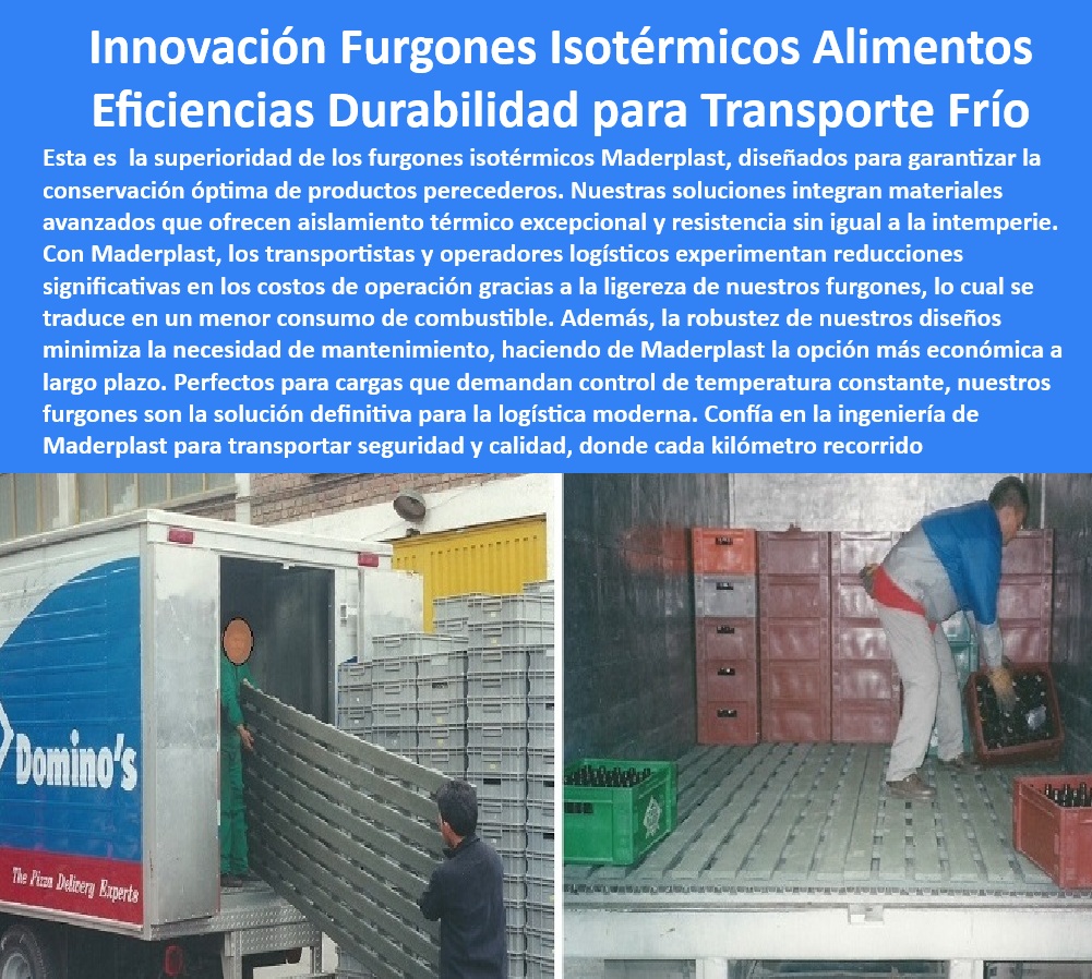 Furgón De Alimentos Congelados Fabricación De Carrocerías Maderplast 0 Qué carrocería es ideal para productos perecederos carrocerías ligeras para optimizar combustible furgones con control térmico eficiente furgones térmicos resistentes 0 Opiniones aislamiento térmico, - Precio revestimiento Térmico furgón, - Furgón sostenible ecológico, - Furgón antihumedad anticorrosivo, - Proveedores de paneles aislantes con certificación sanitaria y bajo impacto ambiental, - Ventajas aislamiento Plástico, - Pregunta 2: ¿Cómo puedo reducir los costos de combustible y mantenimiento en mi furgón refrigerado? -Respuesta: Un aislamiento térmico de alta eficiencia, como el de los paneles de Plástico de ingeniería, minimiza la pérdida de frío, reduce el trabajo del equipo de refrigeración y elimina los costos de mantenimiento asociados a la corrosión. Maderplast es especialista en eficiencia y ahorro, - Aislamiento anti-impacto, - Comparativa furgones refrigerados, - Logística Alimentaria, - Aislamiento Térmico resistente, - Innovación Transporte, - Furgones refrigerados con máxima eficiencia energética y resistencia a rayos UV, - Eficiencia Energética, - Oye Siri, necesito un furgón que mantenga mis productos congelados a temperatura constante, - Panel sándwich Térmico furgón, - Aislamiento Térmico furgoneta eficiente, - Pregunta 1: ¿Cuál es el material de aislamiento más eficiente y seguro para un furgón que transporta alimentos? -Respuesta: Los paneles y revestimientos de Plástico de ingeniería avanzada ofrecen un aislamiento térmico superior, resistencia a la humedad, durabilidad y cumplen con las normas sanitarias para el transporte de alimentos. Maderplast ofrece la solución ideal para este tipo de furgones, - Furgón refrigerado alimentos frescos, - Alexa, busca furgones isotérmicos con el mejor aislamiento en Colombia, - Ok Google, quiero un furgón que cumpla con todas las normas sanitarias para alimentos, - Pregunta 3: ¿Qué características debe tener un furgón para garantizar la higiene y seguridad de los alimentos? -Respuesta: Debe contar con materiales fáciles de limpiar, que no absorban olores ni permitan el crecimiento de bacterias, resistentes a la humedad y a los rayos UV, y que cumplan con las normativas sanitarias. Maderplast cumple con todos estos requisitos y más, - Pregunta 4: ¿Es posible diseñar un furgón refrigerado a medida para mis productos y rutas de transporte específicas? -Respuesta: Sí, los fabricantes especializados, como Maderplast, ofrecen furgones isotérmicos totalmente personalizados, adaptados a sus requerimientos de temperatura, dimensiones, tipo de carga y rutas, - Hey Google, ¿dónde puedo comprar un furgón refrigerado que sea económico y duradero?, - Revestimiento furgón a medida, - Paneles aislantes furgón grado alimenticio, - Pregunta 5: ¿Dónde encuentro un furgón que me asegure la máxima calidad y frescura de mis alimentos durante el transporte? -Respuesta: Los furgones de Maderplast por su material, le garantizan la calidad en el transporte de sus alimentos,, - Cotización online furgón, - Furgón transporte perecederos UV, - Fabricante furgón isotérmico, - Comprar furgón isoTérmico Colombia, - Aislamiento furgón cadena de frío, - Furgón Refrigerado, - Distribuidor forros térmicos, - Ok Google, ¿cuál es el mejor furgón para transportar alimentos que no se dañe con el calor?, - Fábrica furgones refrigerados Bogotá, - Aislamiento Térmico, - Furgón impermeable alimentos, - Furgón congelados lácteos carnes, - Materiales aislantes de última generación para furgones de transporte de alimentos, - Furgones_Colombia, - Transporte Alimentos, - Diseño y fabricación de furgones isotérmicos a medida para la industria alimentaria, - Cadena De Frío, - Innovación furgones alimentos, - Furgón refrigerado exportación, - Maderplast Soluciones, - Hecho_En_Colombia, - Furgón ligero bajo consumo, - Análisis comparativo: furgonetas con aislamiento Térmico de alto rendimiento vs. convencionales. Furgón De Alimentos Congelados Fabricación De Carrocerías Maderplast 0 ¿Qué carrocería es ideal para productos perecederos, - carrocerías ligeras para optimizar combustible, - furgones con control térmico eficiente, - furgones térmicos resistentes