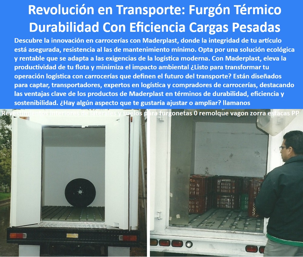 Furgón De Alimentos Congelados Fabricación De Carrocerías Maderplast 0 carrocerías sostenibles con baja huella de carbono carrocerías plásticas duraderas para carga pesada mejor furgón refrigerado para transporte de alimentos carrocería 0  Comprar furgón isoTérmico Colombia, - Diseño y fabricación de furgones isotérmicos a medida en Colombia, - Pregunta 1: ¿Cuál es el mejor material para aislar un furgón y garantizar la frescura de los alimentos? -Respuesta: Los paneles y revestimientos de Plástico de ingeniería avanzada ofrecen un aislamiento térmico superior, resistencia a la humedad, a los rayos UV y durabilidad, superando a los materiales tradicionales. Maderplast ofrece la solución ideal para esto, - Proveedores de paneles aislantes con certificación para la industria alimentaria, - Cotización online furgón, - Precio revestimiento Térmico furgón, - Eficiencia-Energética, - Pregunta 3: ¿Qué tipo de revestimiento para furgón es más higiénico y seguro para el transporte de alimentos? -Respuesta: Los revestimientos de Plástico de grado alimentario son fáciles de limpiar, no absorben olores ni bacterias, y cumplen con las normativas sanitarias para el transporte de alimentos. Maderplast cumple con todos estos requisitos, - Comparativa furgones refrigerados, - Materiales aislantes de última generación para transporte de alimentos, - Pregunta 5: ¿Dónde encuentro un furgón que me ofrezca máxima protección para mis alimentos y sea una inversión rentable a largo plazo? - Respuesta: Los furgones con aislamiento en Plástico de Maderplast, le brindan la seguridad, de que sus productos se conserven, y que sus alimentos y productos, lleguen en perfecto estado, y la durabilidad de sus equipos, es una inversión inteligente,, - Fabricante furgón isotérmico, - Ok Google, quiero un furgón que cumpla con todas las normas para transportar alimentos, - Furgón antihumedad anti-UV, - Furgones-Colombia, - Maderplast-Soluciones, - Furgón refrigerado exportación, - Furgón transporte perecederos, - Hey Google, ¿dónde puedo comprar un furgón refrigerado que ahorre energía en Colombia?, - Furgón ligero ahorro combustible, - Aislamiento Térmico resistente, - Ok Google, necesito un furgón para transportar alimentos que no se caliente con el sol, - Innovación furgones alimentos, - Pregunta 2: ¿Cómo puedo reducir el consumo de energía y los costos operativos de mi furgón refrigerado? -Respuesta: Utilice un aislamiento térmico de alta eficiencia, como los paneles de Plástico de ingeniería, que minimizan la pérdida de frío y reducen el trabajo del sistema de refrigeración. Con Maderplast, obtendrá el máximo ahorro, - Transporte-Alimentos, - Opiniones aislamiento térmico, - Furgón sostenible bajo consumo, - Panel sándwich Térmico furgón, - Aislamiento Térmico furgoneta eficiente, - Paneles aislantes furgón alimentos, - Aislamiento anti-impacto, - Aislamiento-Térmico, - Ventajas aislamiento Plástico, - Logística-Alimentos, - Distribuidor forros térmicos Bogotá, - Aislamiento furgón cadena de frío, - Hecho-En-Colombia, - Pregunta 4: ¿Puedo personalizar mi furgón refrigerado para que se adapte a mis productos y necesidades específicas? -Respuesta: Sí, existen fabricantes especializados, como Maderplast, que ofrecen furgones isotérmicos a medida, adaptados a sus requerimientos de temperatura, dimensiones, tipo de carga y accesorios, - Furgon-Refrigerado, - Cadena-De-Frío, - Revestimiento furgón a medida, - Furgón para congelados lácteos, - Furgón impermeable alimentos, - Oye Siri, ¿cuál es el mejor furgón para mantener mis productos congelados?, - Innovación-Transporte, - Furgones refrigerados con máxima eficiencia energética y resistencia UV, - Alexa, busca furgones térmicos con aislamiento de alta calidad, - Fábrica furgones refrigerados, - Furgón refrigerado alimentos frescos, - Análisis de costos y beneficios: furgonetas con aislamiento Térmico de alto rendimiento. Furgón De Alimentos Congelados Fabricación De Carrocerías Maderplast 0 carrocerías sostenibles con baja huella de carbono carrocerías plásticas duraderas para carga pesada mejor furgón refrigerado para transporte de alimentos carrocería 0  