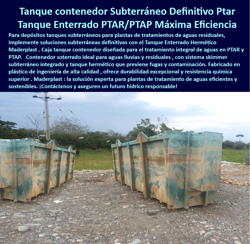 Contenedores Enterrados Cajas Tanques Tratamiento Aguas Ptar Ptap Maderplast 0 caja tanque contenedor para el tratamiento de aguas Contenedores soterrados para aguas lluvias contenedor skimmer subterráneo Tanque hermético subterráneo Tanques resistentes al desgaste para plantas PTAP, - Depósito plástico enterrado para aguas lluvias contaminadas, - Caja tanque hermética para tratamiento hídrico eficiente, - caja-tanque-hermetico-eficiente, - Contenedor enterrado resistente para plantas de aguas PTAR, - Solución definitiva en tanques soterrados para PTAP industriales, - Contenedor impermeable para almacenamiento de aguas tratadas, - Depósito hermético anticorrosivo para aguas contaminadas, - ¿Cómo proteger aguas lluvias con tanques herméticos?, - Contenedores enterrados para proyectos de infraestructura hídrica, - Contenedor modular para aguas residuales industriales, - ¿Dónde compro tanques enterrados para tratamiento de aguas residuales?, - tanque-subterraneo-hermetico-contenedor-enterrado-aguas-residuales-ptar-ptap-tratamiento-sostenible-anticorrosivo-eficiente-modular-maderplast, - Tanque enterrado duradero sin mantenimiento para aguas residuales, - sistema-integral-aguas-pluviales, - soluciones-hidricas-sostenibles, - ¿Cuál es el mejor tanque subterráneo para aguas residuales?, - ¿Qué contenedor subterráneo sirve para PTAR y PTAP?, - Sistema integral de tratamiento con contenedor enterrado, - contenedor-skimmer-subterráneo, - Contenedor anticorrosivo para tratamiento de aguas industriales, - Soluciones avanzadas en tratamiento subterráneo de aguas, - Soluciones modulares para plantas de tratamiento sostenibles, - tanque-duradero-aguas-industriales, - Contenedor estanco subterráneo para manejo de aguas pluviales, - Tanques plásticos para plantas de tratamiento de agua potable, - tanque-subterraneo-tratamiento-aguas, - ¿Quién vende soluciones anticorrosivas para plantas de agua?, - Sistemas compactos de tratamiento con tanques enterrados, - Sistema integrado de tratamiento de aguas con tanque skimmer, - tratamiento-aguas-residuales-eficaz, - Tanque de alta resistencia química para aguas industriales, - Contenedor skimmer subterráneo para separación de sólidos, - Tanque subterráneo hermético para tratamiento de aguas residuales, - Tanques duraderos para proyectos hidráulicos PTAR, - soluciones-ptar-ptap-industriales, - Solución sostenible para plantas de tratamiento PTAR y PTAP, - depósito-subterráneo-anticorrosivo, - Tanque subterráneo hermético para PTAR y PTAP, - Tanque para aguas residuales con skimmer incorporado, - Tanque subterráneo para recolección y tratamiento de aguas, - Tanque anticorrosivo subterráneo para aguas lluvias y residuales, - Solución modular para plantas de tratamiento de aguas residuales, - Contenedor plástico soterrado para evitar fugas y contaminación, - contenedor-enterrado-aguas-residuales, - Tanques resistentes a químicos para PTAR urbanas 0 Contenedores Enterrados Cajas Tanques Tratamiento Aguas Ptar Ptap Maderplast 0 caja tanque contenedor para el tratamiento de aguas, - Contenedores soterrados para aguas lluvias, - contenedor-skimmer-subterráneo, - Tanque hermético subterráneo, 0