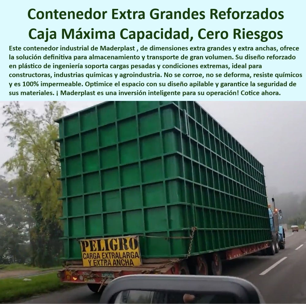 Tanques gigantes infraestructura Contenedores gran Capacidad caja Maderplast 0 Contenedores grandes capacidad industria Almacenamiento Masivo Industrial Soluciones almacenamiento grandes dimensiones Tanques almacenamiento agua PP Contenedores reforzados cargas pesadas exteriores, - Almacenamiento agroindustria tanques gigantes, - Contenedores-Reforzados-Cargas, - Almacenamiento de contenedores industriales apilables, - ¿Cuáles son las mejores soluciones para el almacenamiento masivo industrial?, - Cajas máxima capacidad logística industrial, - ¿Dónde encuentro contenedores de gran capacidad para mi industria?, - ¿Necesito tanques gigantes para almacenamiento de agua, qué me recomiendan?, - contenedores-gran-capacidad-tanques-gigantes-almacenamiento-industrial-maderplast.jpg, - Tanques gigantes industriales de almacenamiento de líquidos, - Contenedores industriales apilables cargas extra grandes, - Soluciones de almacenamiento masivo con contenedores apilables de dimensiones extra grandes para logística industrial, - Tanques almacenamiento agua PP reforzados industria, - Tanques gigantes reforzados para infraestructura y almacenamiento de agua, fabricados en polipropileno de alta resistencia, - Contenedores industriales químicos alta resistencia, - Almacenamiento productos químicos tanques industriales, - Tanques de almacenamiento de agua potable refuerzo, - Almacenamiento tanques industriales exteriores, - Cajas-Máxima-Capacidad, - Tanques gigantes infraestructura construcción química, - ¿Dónde puedo comprar contenedores apilables de dimensiones extra grandes?, - Transporte-Contenedores-Extragrandes, - Almacenamiento-Masivo-Industrial, - Contenedores industriales de gran capacidad para almacenamiento y transporte en diversas industrias, marca Maderplast, - Soluciones modulares gran capacidad constructoras, - Tanques-Gigantes-Infraestructura, - Contenedores de gran capacidad industria pesada, - Esta imagen muestra un contenedor industrial de gran tamaño transportado en un camión, destacando su enorme tamaño y capacidad. El texto destaca su diseño reforzado, su idoneidad para cargas pesadas y condiciones extremas, y sus aplicaciones en diversas industrias, - Soluciones-Grandes-Dimensiones, - Soluciones apilables contenedores gran volumen, - Logística-Industrial-Pesada, - Contenedores industriales para almacenamiento de productos químicos con alta resistencia y durabilidad, aptos para uso en exteriores, - Tanques-Almacenamiento-Agua-PP, - Contenedores reforzados carga pesada química, - Soluciones de transporte de contenedores gigantes, - Soluciones almacenamiento grandes dimensiones agroindustria, - Soluciones transporte contenedores extra largos anchos, - Almacenamiento masivo industrial dimensiones gigantes, - Cajas dimensiones extra grandes transporte logística, - Cajas de máxima capacidad para el transporte de cargas extra largas y anchas, diseñadas para soportar condiciones extremas, - Cajas carga pesada química industrial, - Tanques industriales de almacenamiento de agua potable, - Contenedores industriales dimensiones extra largas, - Cajas máxima capacidad logística pesada, - ¿Cuáles son los tanques de almacenamiento de agua PP más resistentes para uso industrial?, - Contenedores de gran capacidad, - Contenedores-Industriales-Apilables 0 Tanques gigantes infraestructura Contenedores gran Capacidad caja Maderplast 0 Contenedores grandes capacidad industria, - Almacenamiento-Masivo-Industrial, - Soluciones almacenamiento grandes dimensiones, - Tanques almacenamiento agua PP
