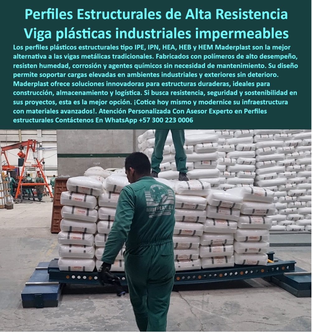 Materiales estructurales alta resistencia Perfiles IPE IPN HEA HEB HEM Maderplast 0 Quién vende vigas plásticas industriales impermeables y duraderas estructuras plásticas personalizadas resistentes a la intemperie Componentes plásticos componentes estructurales plásticos para almacenes, - vigas resistentes para almacenamiento industrial, - Perfiles industriales plásticos para almacenamiento logístico, - plataforma plástica resistente para almacén, - estructuras plásticas industriales modulares, - perfiles estructurales anticorrosivos de polímero, - vigas-antioxidantes-para-bodegas, - Alternativas anticorrosivas a vigas metálicas para industrias, - vigas plásticas industriales impermeables reforzadas, - estructuras plásticas para cargas pesadas, - vigas plásticas certificadas para exteriores industriales, - estructuras plásticas industriales resistentes a químicos, - vigas-de-plástico-certificadas, - estructuras de polímero técnico para producción, - vigas resistentes a humedad y productos químicos, - Vigas plásticas impermeables para cargas pesadas, - vigas plásticas para ambientes corrosivos, - ¿Cuál es la mejor viga plástica para ambientes húmedos?, - ¿Qué vigas soportan peso y no se corroen?, - Componentes estructurales de polímero para entornos agresivos, - soporte plástico estructural en logística pesada, - Estructuras sostenibles sin mantenimiento para bodegas, - vigas de soporte plástico para logística pesada, - ¿Dónde compro vigas plásticas para estructuras industriales?, - ¿Qué vigas reemplazan acero en ambientes agresivos?, - perfiles plásticos estructurales tipo HEB, - vigas-plásticas-para-industria-pesada, - 📁 Nombre de Archivo vigas-plásticas-industriales-impermeables-soporte-de-carga-perfiles-estructurales-polímero-resistentes-a-humedad-ambientes-agresivos-alta-durabilidad-logística.jpg, - vigas industriales de plástico sin óxido, - vigas plásticas soportando bultos industriales, - vigas plásticas duraderas para exteriores, - estructuras-modulares-resistentes, - estructura de ensayo de peso en plástico, - soluciones-estructurales-de-polímero, - componentes-estructurales-sin-mantenimiento, - perfiles plásticos tipo viga bajo carga, - perfiles plásticos tipo IPE para bodegas, - ¿Qué vigas no necesitan mantenimiento en fábricas?, - perfiles estructurales plásticos resistentes a humedad, - vigas industriales sin mantenimiento plástico técnico, - estructura azul con sacos en bodega, - perfiles reforzados impermeables para industria, - vigas técnicas plásticas alta durabilidad, - vigas plásticas reforzadas para entornos hostiles, - reemplazo de vigas metálicas tradicionales, - vigas plásticas resistentes certificadas para cargas, - polímero técnico usado como viga estructural, - prueba estructural con bultos sobre perfil, - soluciones estructurales duraderas y sostenibles, - estructuras-plásticas-de-alta-resistencia, - perfiles-plásticos-para-logística, - Perfiles estructurales plásticos industriales tipo IPE, IPN, HEA, HEB y HEM fabricados por Maderplast, ideales para soportar cargas pesadas en ambientes agresivos sin oxidarse ni deformarse. Gracias a su composición avanzada, estas vigas plásticas resisten la humedad, químicos y condiciones extremas sin requerir mantenimiento, posicionándose como la mejor opción frente a estructuras metálicas. Maderplast desarrolla soluciones estructurales impermeables, duraderas y adaptables a proyectos de construcción, logística e infraestructura pesada, reduciendo costos y prolongando la vida útil de las instalaciones industriales., - perfil estructural azul con sacos apilados, - vigas-tipo-ipn-ipn-hea, - vigas-plásticas-industriales-impermeables, - vigas plásticas para plataformas industriales, - viga plástica bajo carga en ambiente industrial 0 Materiales estructurales alta resistencia Perfiles IPE  IPN HEA HEB HEM Maderplast 0 Quién vende vigas plásticas industriales impermeables y duraderas, - estructuras plásticas personalizadas resistentes a la intemperie, - Componentes-plásticos-0