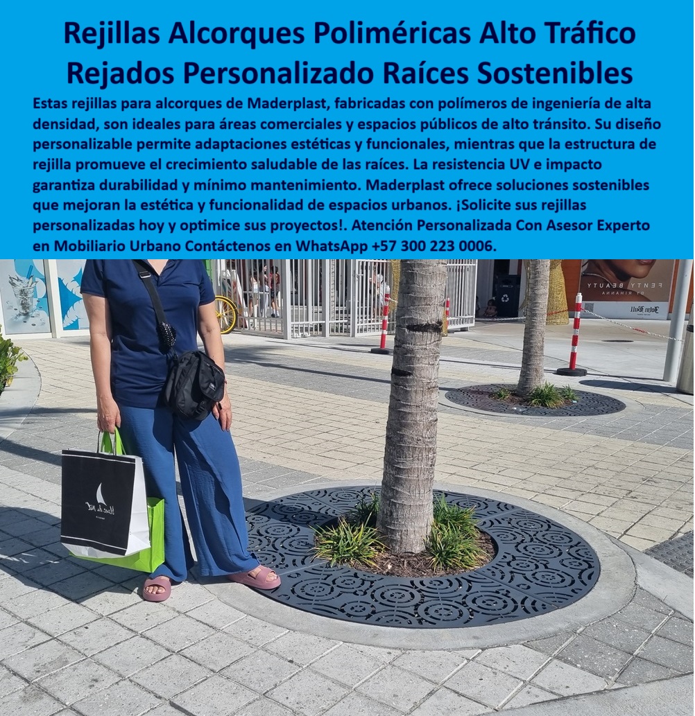 Rejillas Para Árboles Urbanos Alcorques De Árboles Celosía Reja Plástica Maderplast 0 Rejillas personalizadas para alcorques comerciales. Cubiertas rejilla árboles espacios públicos Rejillas protección raíces árboles sostenibles Rejillas calles comerciales con rejillas negras, - rejillas-protección-raíces, - rejillas plásticas para áreas comerciales exteriores, - estructuras plásticas para cubrir raíces de árboles, - protectores radiculares ecológicos en polímero, - alcorques de plástico reciclable resistentes al sol, - mallas plásticas decorativas para zonas verdes, - alcorques decorativos con diseño personalizado, - ¿Qué usar para proteger raíces sin concreto?, - rejillas planas anti tropiezos para árboles, - rejillas-poliméricas-decorativas, - rejillas-para-alcorques-urbanos, - ¿Dónde comprar rejillas decorativas para árboles urbanos?, - rejilla decorativa para base de árbol, - mujer parada junto a árbol con rejilla, - rejillas negras para árboles con diseño moderno, - alcorques decorativos para árboles en zonas públicas, - piso peatonal con diseño moderno de alcorque, - árbol urbano con protección circular, - ¿Qué tipo de rejilla no se oxida para arborización?, - palma con rejilla urbana en andén, - alcorques-decorativos-para-árboles, - ¿Cuál es la mejor rejilla para árboles en zonas comerciales?, - anillos plásticos para árboles con alto tránsito, - rejillas de protección urbana sostenibles, - cubiertas plásticas para árboles en parques públicos, - rejillas estéticas antideslizantes para palmas y árboles, - alcorques de diseño sostenible para calles comerciales, - rejillas-antideslizantes-para-árboles, - tapas plásticas para bases de árboles ornamentales, - rejillas plásticas decorativas para árboles urbanos, - rejillas-decorativas-urbanas, - cubiertas de raíces resistentes al tráfico, - bases plásticas para árboles en andenes, - cómo proteger árboles sin dañar estética urbana, - alcorque plástico negro decorativo, - cubiertas-para-zonas-verdes, - diseño personalizado de alcorques, - estructuras modulares para alcorques de alto tráfico, - sistemas plásticos de jardinería urbana, - alcorques modulares plásticos para centros comerciales, - protección radicular ecológica para arborización urbana, - rejillas de protección para raíces en zonas peatonales, - rejillas-personalizadas-para-arborización, - soluciones-para-raíces-urbanas, - rejillas decorativas con paso para riego de raíces, - ¿Qué alcorques plásticos permiten el crecimiento radicular?, - NOMBRE SEO DE LA IMAGEN: rejilla-alcorque-plástica-decorativa-protección-raíces-zonas-urbanas-comerciales.jpg, - sistema de rejilla para arborización urbana, - rejillas urbanas resistentes para alto tráfico peatonal, - protección radicular urbana moderna, - sistemas de protección de árboles en andenes, - cubiertas urbanas personalizadas para arborización, - soluciones sostenibles para raíces de árboles urbanos, - rejillas de raíces de bajo mantenimiento, - alcorques-de-plástico-sostenibles 0 Rejillas Para Árboles Urbanos Alcorques De Árboles Celosía Reja Plástica Maderplast 0  Rejillas personalizadas para alcorques comerciales., - Cubiertas rejilla árboles espacios públicos, - Rejillas protección raíces árboles sostenibles Rejillas