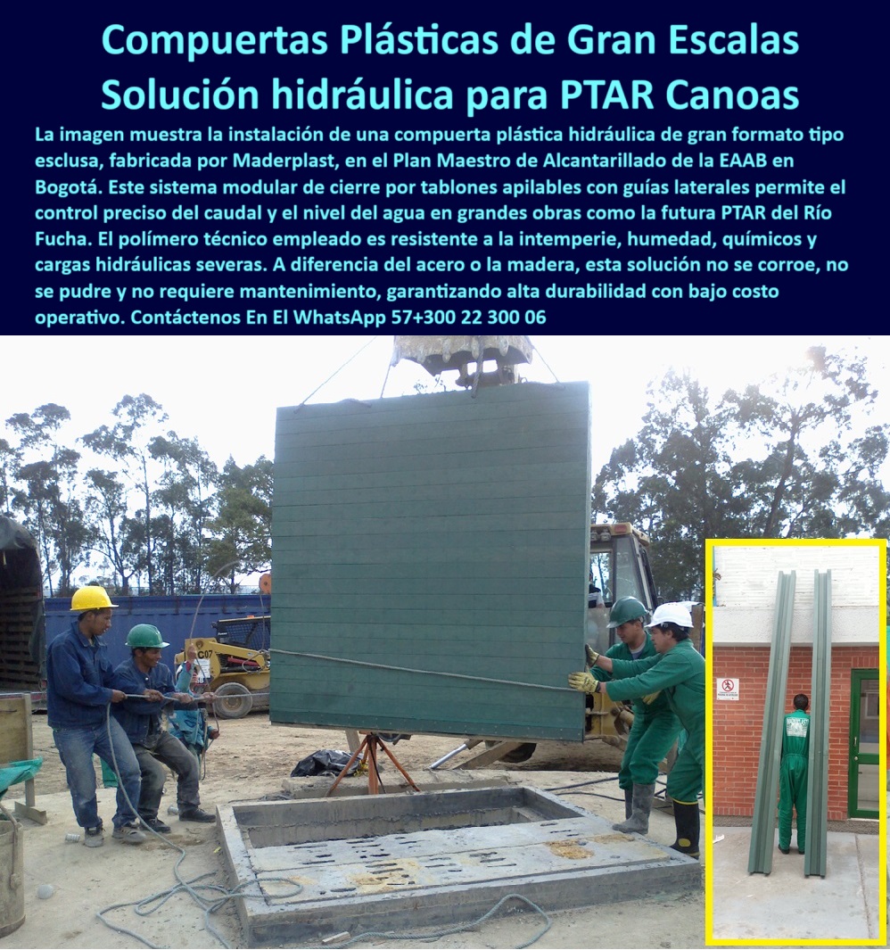 Compuerta Para Obras Hidráulicas Esclusa Regulación Caudal Tablestacas Maderplast 0 compuerta deslizante con guías laterales Qué compuerta manual es buena aguas residuales compuerta plástica resistente a químicos y humedad  panel vertical para regulación de agua. - compuerta ecológica para plantas de tratamiento. - ¿Qué compuerta sirve para cerrar aguas residuales en plantas grandes?. - ¿Qué compuerta técnica no se oxida ni necesita mantenimiento?. - Descripción Optimizada de la Imagen: La imagen muestra una compuerta hidráulica plástica de gran formato tipo esclusa, fabricada por Maderplast e instalada como parte del Plan Maestro de Alcantarillado en Bogotá. Este sistema modular de cierre por tablestacas apilables permite controlar con precisión el nivel de agua en grandes obras como la futura PTAR Canoas. Fabricada en polímero técnico resistente a la intemperie, la humedad y agentes químicos, la compuerta Maderplast garantiza larga vida útil sin mantenimiento, reemplazando estructuras metálicas que se oxidan o se pudren. Su diseño incluye guías laterales plásticas que aseguran un deslizamiento fluido, eliminando atascos. Es la mejor solución para el control hidráulico en zonas urbanas de alta exigencia operativa. Maderplast ofrece soluciones duraderas y sostenibles con eficiencia comprobada.. - barrera-hidráulica-manual. - estructura técnica anticorrosiva para diques. - paneles apilables para control de caudal. - ¿Hay compuertas de gran escala que sean apilables?. - compuerta tipo esclusa modular para PTAR. - estructura-hidráulica-urbana. - compuerta deslizante apilable en polímero técnico. - estructura vertical con guía plástica para caudal. - ¿Qué tipo de compuerta es buena para canales con agua residual?. - compuerta hidráulica sin mantenimiento. - barrera modular para obras hidráulicas. - compuerta de tablestacas resistente a humedad. - cierre-para-planta-de-tratamiento. - sistema de cierre por gravedad modular. - compuerta técnica para ambientes agresivos. - sistema-de-tablas-para-cierre. - cerramiento hidráulico en obra civil. - compuerta para cámaras técnicas PTAR. - control de nivel con guías plásticas laterales. - panel-hidráulico-anticorrosivo. - estructura técnica tipo esclusa de tablestacas. - sistema manual de cierre para agua residual. - sistema apilable para esclusas urbanas. - ¿Dónde encuentro compuertas hidráulicas plásticas para PTAR Canoas?. - estructura plástica tipo esclusa técnica. - panel vertical sin corrosión para PTAR. - compuerta-hidráulica-plástica. - cerramiento hidráulico en polímero técnico. - Nombre de archivo optimizado: compuerta-hidráulica-plástica-esclusa-gran-formato-ptar-canoas-sistema-tablas-apilables-control-nivel-maderplast.jpg. - estructura ligera para manejo de caudal. - sistema de cierre apilable con guías plásticas. - compuerta para regulación de flujo en lagunas. - paneles técnicos resistentes a químicos y humedad. - compuerta-de-aguas-residuales. - esclusa modular para PTAR Canoas. - sistema de cierre tipo tabla hidráulica. - compuerta plástica gran formato hidráulico. - compuerta-para-canal-pluvial. - panel técnico para control de agua en PTAR. - compuerta hidráulica de gran escala para aguas residuales. - compuerta sin soldadura para instalaciones hidráulicas. - solución modular de compuerta plástica para PTAR. - guía lateral plástica para sistema de compuerta. - esclusa-apilable-para-ptar. - compuerta anticorrosiva para plantas de tratamiento. - solución para aguas negras sin mantenimiento. - panel de tablestacas para cierre hidráulico. - compuerta-gran-formato. - panel vertical para esclusas hidráulicas. - solución plástica para esclusas de PTAP. - estructura hidráulica liviana sin oxidación. - solución plástica para control hidráulico urbano 0 Compuerta Para Obras Hidráulicas Esclusa Regulación Caudal Tablestacas Maderplast 0 compuerta deslizante con guías laterales, - ¿Qué compuerta manual es buena aguas residuales, - compuerta plástica resistente a químicos y humedad 