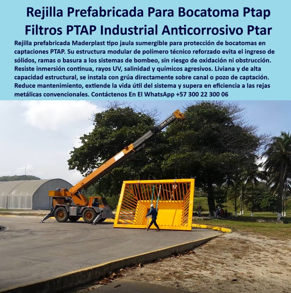 Rejilla Reforzada Bocatoma De Río Reja Submarina Protección Sumergida Maderplast 0 rejilla prefabricada ptap filtro para bocatoma PTAP jaula sumergida prefabricada rejilla industrial filtrado de bocatoma rejilla ptap jaula técnica reforzada para ingreso de agua. - instalación rápida de reja para bocatoma. - rejilla plástica para aguas residuales industriales. - ¿Qué filtro usar en la captación de PTAP?. - estructura técnica tipo jaula para aguas crudas. - estructura modular de filtrado para captación ptap. - protección de ingreso a estaciones de bombeo. - #rejas-sin-óxido-para-ptap. - rejilla prefabricada plástica para canales hidráulicos. - Módulo filtrante sumergido para aguas crudas. - estructura plástica prefabricada para bocatomas. - #rejilla-industrial-ptap. - rejas modulares anticorrosivas para filtrado continuo. - filtros reforzados UV y salinidad para PTAP. - Descripción Optimizada de la Imagen: La imagen muestra una rejilla prefabricada tipo jaula sumergible, fabricada por Maderplast para proteger captaciones en bocatomas de sistemas PTAP. Esta estructura modular en polímero técnico reforzado actúa como barrera anticorrosiva contra ramas, residuos y sólidos, sin riesgo de oxidación o mantenimiento. Liviana, resistente a salinidad, inmersión continua y rayos UV, esta solución se instala fácilmente con grúa sobre canales o pozos. Maderplast ofrece una alternativa más eficiente y duradera frente a las rejillas metálicas convencionales, prolongando la vida útil de los sistemas hidráulicos. Ideal para ingeniería hidráulica exigente y ambientes agresivos.. - #filtro-plástico-anticorrosión. - reja prefabricada tipo jaula sumergible industrial. - soluciones estructurales plásticas para bocatomas. - Rejas plásticas reforzadas sin mantenimiento. - sistema técnico de rejilla anticorrosiva PTAP. - rejilla sumergida para captación de aguas crudas. - #filtro-bocatoma-plástico. - Jaula prefabricada para ingreso de aguas crudas. - jaula plástica resistente para captación subterránea. - protección técnica para ingreso a captaciones PTAP. - filtros plásticos para captación de agua potable. - estructuras técnicas para pozos de captación. - sistemas de filtrado en obras hidráulicas PTAP. - estructura filtrante para canales con residuos. - protección bocatoma con estructura modular. - #rejilla-reforzada-submarina. - Nombre de archivo optimizado: rejilla-prefabricada-jaula-sumergible-protección-industrial-captación-ptap-bocatoma-plástico-reforzado.jpg. - jaula sumergida ligera para filtración técnica. - filtro estructural técnico resistente a salinidad. - protección contra sólidos en bocatoma pluvial. - #protección-captaciones-agua. - filtro estructural plástico anticorrosivo para PTAP. - jaula técnica filtrante sin corrosión. - filtro estructural reforzado para bocatoma PTAR. - Solución estructural ligera para aguas captadas. - módulo filtrante industrial anticorrosivo. - Solución en polímero técnico para filtrado hidráulico. - #estructuras-hidráulicas-prefabricadas. - #jaula-sumergida-industrial. - #soluciones-bocatoma-industrial. - rejas plásticas resistentes a químicos y salinidad. - jaula técnica prefabricada para agua sin sólidos. - sistema de protección de sólidos en bocatoma. - módulos filtrantes industriales para plantas potabilizadoras. - sistema prefabricado resistente a químicos agresivos. - ¿Dónde venden rejillas sumergidas para bocatomas?. - rejas industriales de filtrado sin oxidación. - rejilla para ingreso seguro en estaciones de bombeo. - Rejilla industrial para filtrado en bocatomas. - #estructura-prefabricada-hidráulica. - estructura plástica anticorrosiva para bocatomas ptap 00 Rejilla Reforzada Bocatoma De Río Reja Submarina Protección Sumergida Maderplast 0 rejilla-prefabricada-ptap, - filtro para bocatoma PTAP, - jaula sumergida prefabricada, - rejilla industrial filtrado de bocatoma, - rejilla ptap 00