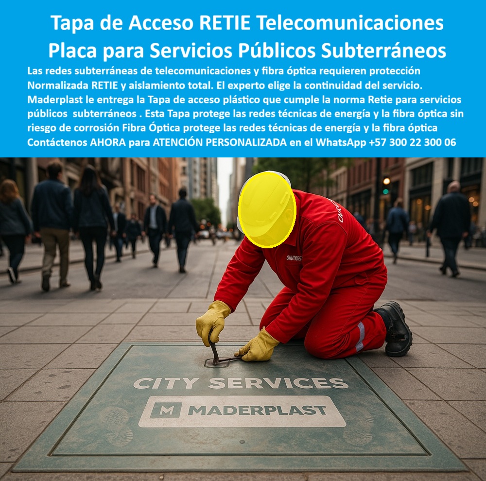 Tapas Normalizadas Retie Redes Subterráneas Tapa Maderplast 0 Tapa telecomunicaciones y fibra óptica - Tapa de acceso plástica redes técnicas de telecomunicaciones y energía Tapas instaladas con norma Retie servicios públicos subterráneos 0 Tapas Normalizadas Retie Redes Subterráneas Tapa Maderplast 0 Tapa telecomunicaciones y fibra óptica Tapa de acceso plástica redes técnicas de telecomunicaciones y energía Tapas instaladas con norma Retie servicios públicos subterráneos 0