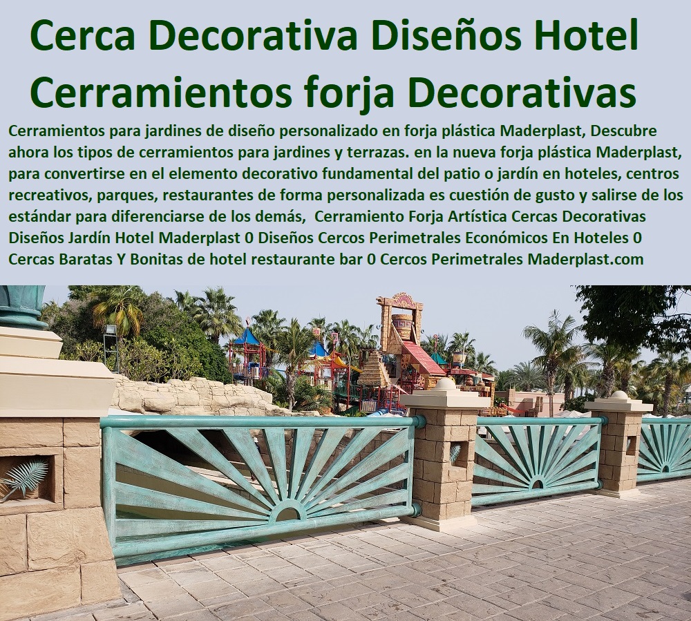 Cerramiento Forja Artística Cercas Decorativas Diseños Jardín Hotel Maderplast 0 Diseños Cercos Perimetrales Económicos En Hoteles 0 Cercas Baratas Y Bonitas de hotel restaurante bar 0 Cercos Perimetrales Económicos 0 Cerramientos forja 0 Cerramiento Forja Artística Cercas Decorativas Diseños Jardín Hotel Maderplast 0 0 Fabricantes De Mobiliario Hoteles 0 Hotel Restaurante Bar casino parque acuático 0 suministro e instalación de Mobiliario De Un Restaurante 0 licitacion términos de referencia Dotaciones Centros Recreativos 0 Fabricantes De Mobiliario Carro De Servicio 0  Dotación De Equipo Y Mobiliario Para Restaurantes 0 Materiales Elementos e Implemento para negocioso 0 Diseños Cercos Perimetrales Económicos En Hoteles 0 Cercas Baratas Y Bonitas de hotel restaurante bar 0 Cercos Perimetrales Económicos 0 Cerramientos forja