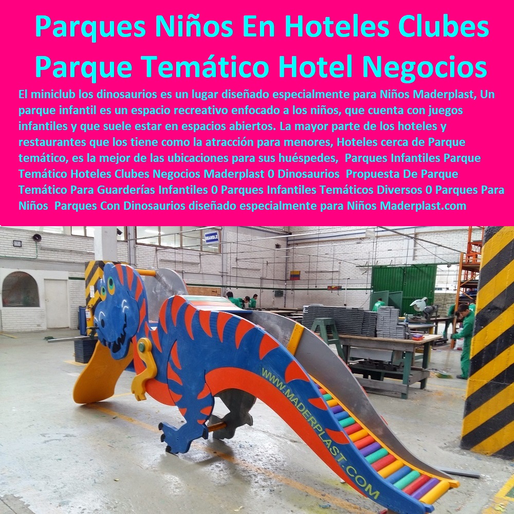 Parques Infantiles Parque Temático Hoteles Clubes Negocios Maderplast 0 Dinosaurios Propuesta De Parque Temático Para Guarderías Infantiles 0 Parques Infantiles Temáticos Diversos 0 Parques Para Niños En Cundinamarca 0 Parques Con Dinosaurios 000 Parques Infantiles Parque Temático Hoteles Clubes Negocios Maderplast 0 Dinosaurios Propuesta De Parque Temático Para Guarderías Infantiles 0 0 Catálogo Hotelera Turismo Recreación 0 Equipamiento Turístico 0 Infraestructura Equipamiento E Instalaciones Recreativas 0 Diseños Comedores Suministros 0 Modelos Ecológicos Centros Recreativos 0 Dotaciones Hoteleras 0 Suministros Para Hostelería Y Turismo 0 Asientos Graderías 0 Nuevos Materiales Inoxidables 0 Elemento Libre De Mantenimiento 0 Parques Infantiles Temáticos Diversos 0 Parques Para Niños En Cundinamarca 0 Parques Con Dinosaurios 000 Parques Infantiles Parque Temático Hoteles Clubes Negocios Maderplast 0 Dinosaurios Propuesta De Parque Temático Para Guarderías Infantiles 0 Parques Infantiles Temáticos Diversos 0 Parques Para Niños En Cundinamarca 0 Parques Con Dinosaurios 000