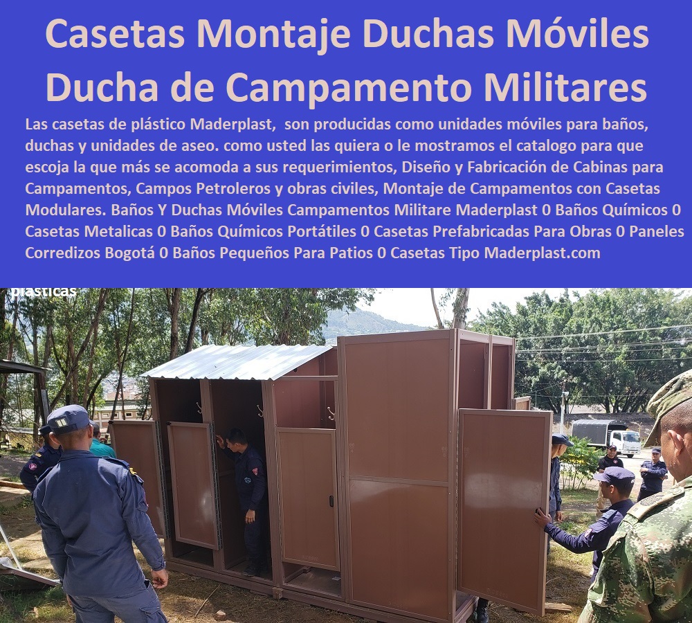 Baños Y Duchas Móviles Campamentos Militare  comprar baño químico, letrinas sanitarias, kiosco,s cabina, cobertizos, módulos, shelter, bodega, puesto torre, puesto parada, punto sanitarios y baños químicos, inodoro químico portátil, cabinas tipo shelter, garita de control, letrina sanitaria, 0 garitas de seguridad, casetas y cabinas, Maderplast 0 Baños Químicos 0 Casetas Metálicas 0 Baños Químicos Portátiles 0 Casetas Prefabricadas Para Obras 0 Paneles Corredizos Bogotá 0 Baños Pequeños Para Patios 0 Casetas Tipo Montaje 0 Baños Y Duchas Móviles Campamentos Militare Maderplast 0 Baños Químicos 0 Casetas Metálicas 0 Baños Químicos Portátiles 0 Casetas Prefabricadas Para Obras 0 Paneles Corredizos Bogotá 0 Baños Pequeños Para Patios 0 Casetas Tipo Montaje 0 