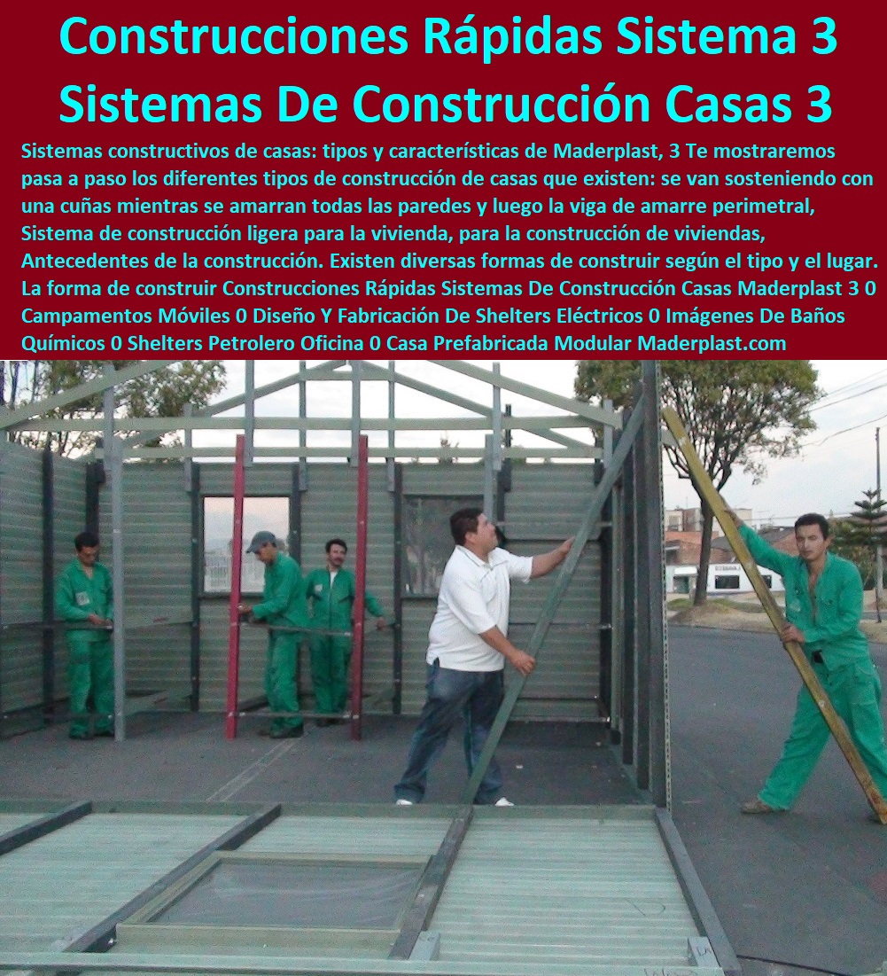 Construcciones Rápidas Sistemas De Construcción Casas Maderplast 3 0 Metodología De Viviendas De Emergencia Refugio 0 Viviendas Temporales 0 Emergencias En Obras De Construcción Campamentos 0 Construcción Industrializada Y Prefabricada casas  0 Construcciones Rápidas Sistemas De Construcción Casas Maderplast 3 0  comprar shelter, bodega, puesto torre, puesto parada, punto sanitarios y baños químicos, inodoro químico portátil, cabinas tipo shelter, garita de control, letrina sanitaria, 0 garitas de seguridad, casetas y cabinas, 0 baño químico, letrinas sanitarias, kiosco,s cabina, cobertizos, módulos, Metodología De Viviendas De Emergencia Refugio 0 Viviendas Temporales 0 Emergencias En Obras De Construcción Campamentos 0 Construcción Industrializada Y Prefabricada casas  0 