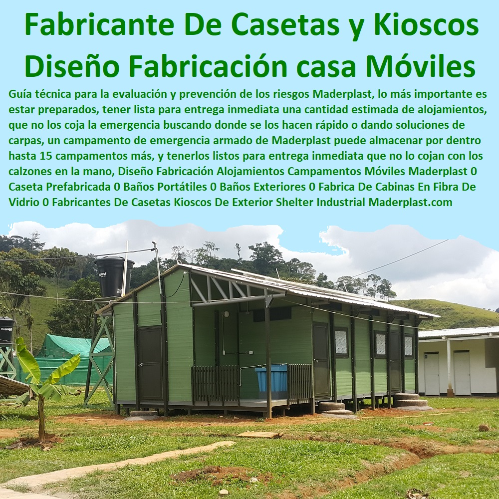 Diseño Fabricación Alojamientos  comprar punto sanitarios y baños químicos, inodoro químico portátil, cabinas tipo shelter, garita de control, letrina sanitaria, 0 garitas de seguridad, casetas y cabinas, 0 baño químico, letrinas sanitarias, kiosco,s cabina, cobertizos, módulos, 0 shelter, bodega, puesto torre, puesto parada, Campamentos Móviles Maderplast 0 Caseta Prefabricada 0 Baños Portátiles 0 Baños Exteriores 0 Fabrica De Cabinas En Fibra De Vidrio 0 Fabricantes De Casetas Kioscos De Exterior Shelter Industrial Diseño Fabricación Alojamientos Campamentos Móviles Maderplast 0 Caseta Prefabricada 0 Baños Portátiles 0 Baños Exteriores 0 Fabrica De Cabinas En Fibra De Vidrio 0 Fabricantes De Casetas Kioscos De Exterior Shelter Industrial