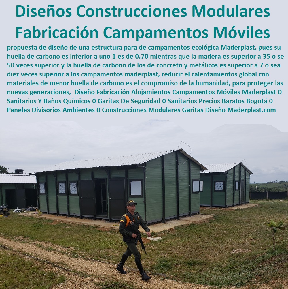 Diseño Fabricación Alojamientos Campamentos Móviles  comprar punto sanitarios y baños químicos, inodoro químico portátil, cabinas tipo shelter, garita de control, letrina sanitaria, 0 garitas de seguridad, casetas y cabinas, 0 baño químico, letrinas sanitarias, kiosco,s cabina, cobertizos, módulos, 0 shelter, bodega, puesto torre, puesto parada, Maderplast 0 Sanitarios Y Baños Químicos 0 Garitas De Seguridad 0 Sanitarios Precios Baratos Bogotá 0 Paneles Divisorios De Ambientes 0 Construcciones Modulares Garitas Diseño 0 Diseño Fabricación Alojamientos Campamentos Móviles Maderplast 0 Sanitarios Y Baños Químicos 0 Garitas De Seguridad 0 Sanitarios Precios Baratos Bogotá 0 Paneles Divisorios De Ambientes 0 Construcciones Modulares Garitas Diseño