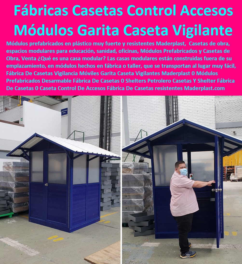 Fábrica De Casetas Vigilancia Móviles Garita Caseta Vigilantes Maderplast 0 Módulos Prefabricados Desarmable Fábrica De Casetas 0 Shelters Petrolero Casetas Y Shelter Fábrica De Casetas 0 Caseta Control De Accesos Fábrica De Casetas 00 Fábrica De Casetas Vigilancia Móviles Garita Caseta Vigilantes Maderplast 0 Módulos Prefabricados Desarmable Fábrica De Casetas 0 Shelters Petrolero Casetas Y Shelter comprar garitas de seguridad, casetas y cabinas, baño químico, letrinas sanitarias, kiosco,s cabina, cobertizos, módulos, shelter, bodega, puesto torre, puesto parada, punto sanitarios y baños químicos, inodoro químico portátil, cabinas tipo shelter, garita de control, letrina sanitaria, Fábrica De Casetas 0 Caseta Control De Accesos Fábrica De Casetas 00 Fábrica De Casetas Vigilancia Móviles Garita Caseta Vigilantes Maderplast 0 Módulos Prefabricados Desarmable Fábrica De Casetas 0 Shelters Petrolero Casetas Y Shelter Fábrica De Casetas 0 Caseta Control De Accesos Fábrica De Casetas 00