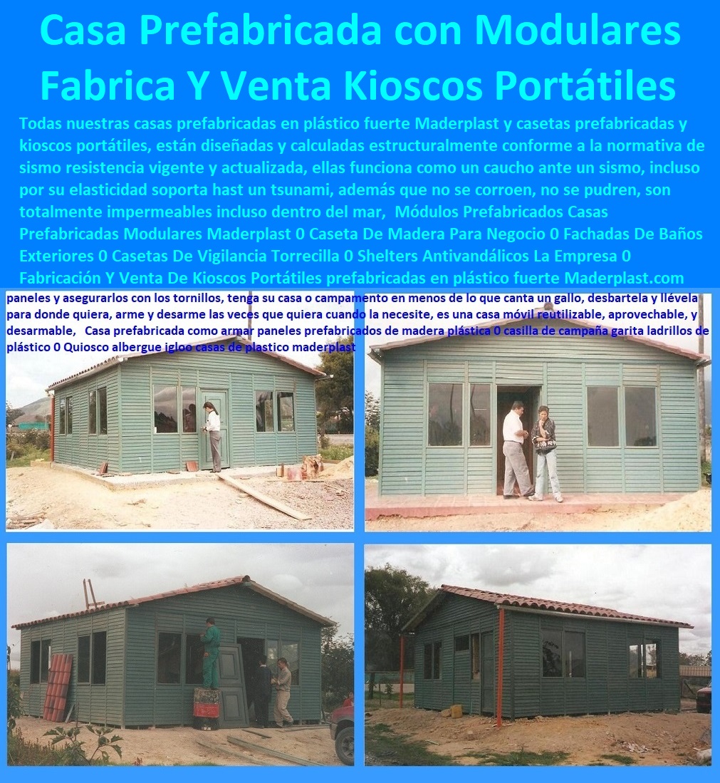 Módulos Prefabricados Casas Prefabricadas Modulares Maderplast 0 Caseta De Madera Para Negocio 0 Fachadas De Baños Exteriores 0 Casetas De Vigilancia Torrecilla 0 Shelters Antivandálicos La Empresa 0 Fabricación Y Venta De Kioscos Portátiles 0 Módulos Prefabricados Casas Prefabricadas Modulares Maderplast 0 Caseta De Madera Para Negocio 0 Fachadas De Baños Exteriores 0  comprar baño químico, letrinas sanitarias, kiosco,s cabina, cobertizos, módulos, shelter, bodega, puesto torre, puesto parada, punto sanitarios y baños químicos, inodoro químico portátil, cabinas tipo shelter, garita de control, letrina sanitaria, 0 garitas de seguridad, casetas y cabinas, Casetas De Vigilancia Torrecilla 0 Shelters Antivandálicos La Empresa 0 Fabricación Y Venta De Kioscos Portátiles 0