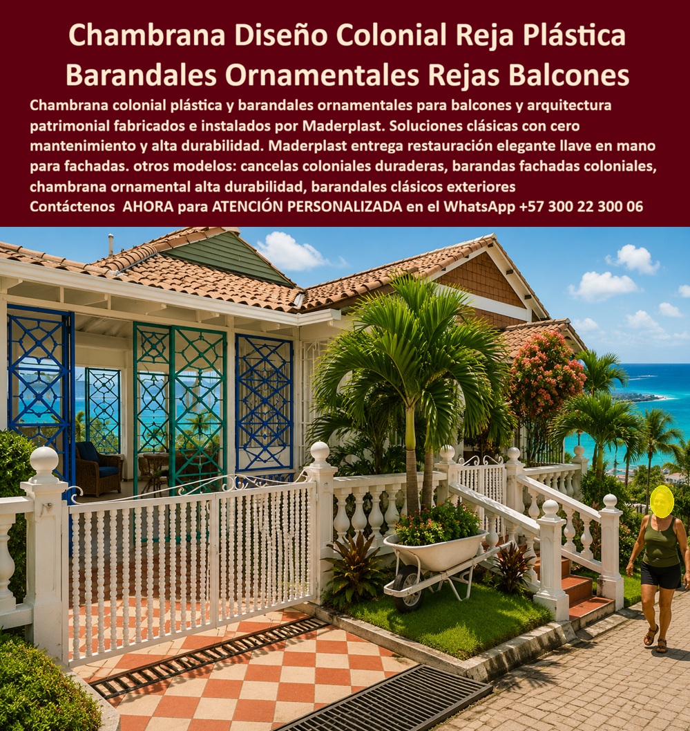 Chambrana Colonial Plástica Embarandado de balcones Maderplast - Barandas ornamentales para balcones, chambrana colonial cero mantenimiento, barandales ornamentales coloniales, Barandales para arquitectura patrimonial, Barandales colonial cercas Chambrana Colonial Plástica Embarandado de balcones Maderplast Barandas ornamentales para balcones chambrana colonial cero mantenimiento barandales ornamentales coloniales Barandales para arquitectura patrimonial Barandales colonial cercas