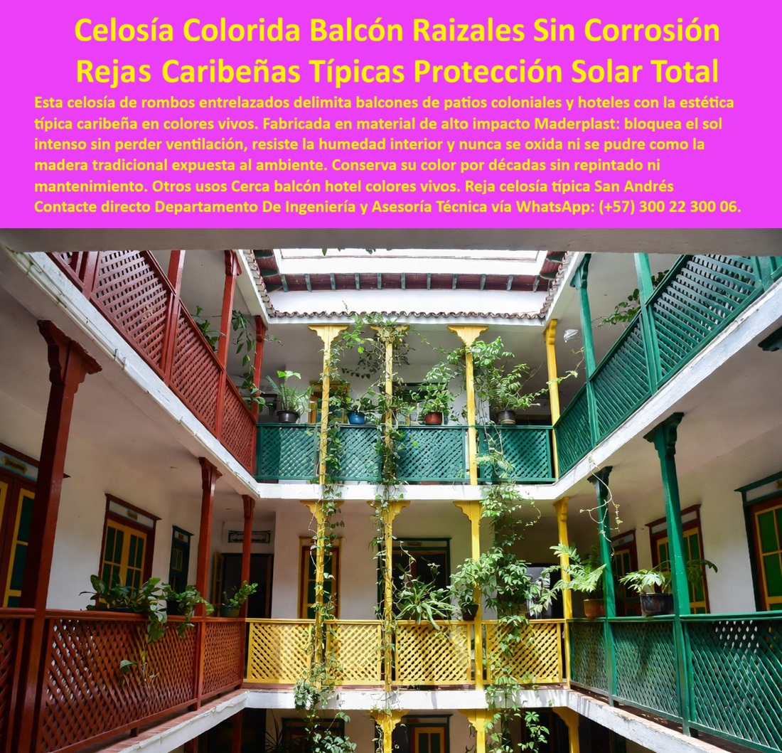 Reja Balcón Celosía Colorida Cercas De Balcones Valla Biombos Maderplast - Cercas de balcones coloridos con protección solar extrema, Chambranas caribeñas ornamentales balcones de hoteles, Rejas Celosías Típicas de San Andrés Inoxidables, Celosía Reja Balcón Celosía Colorida Cercas De Balcones Valla Biombos Maderplast Cercas de balcones coloridos con protección solar extrema Chambranas caribeñas ornamentales balcones de hoteles Rejas Celosías Típicas de San Andrés Inoxidables Celosía