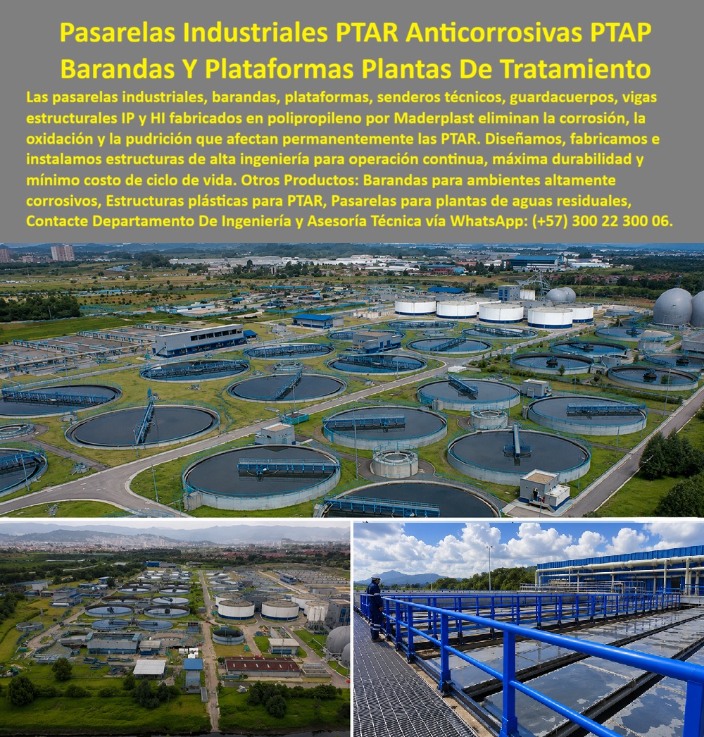 Sistema Barandas Sendero PTAR Pasarelas Plataformas Maderplast - Ingeniería de pasarelas industriales, Senderos técnicos plantas de tratamiento, Guardacuerpos Plataformas y Pasarelas Industriales PTAR Sin Mantenimiento, Baranda Industrial Planta Sistema Barandas Sendero PTAR Pasarelas Plataformas Maderplast Ingeniería de pasarelas industriales Senderos técnicos plantas de tratamiento Guardacuerpos Plataformas y Pasarelas Industriales PTAR Sin Mantenimiento Baranda Industrial Planta