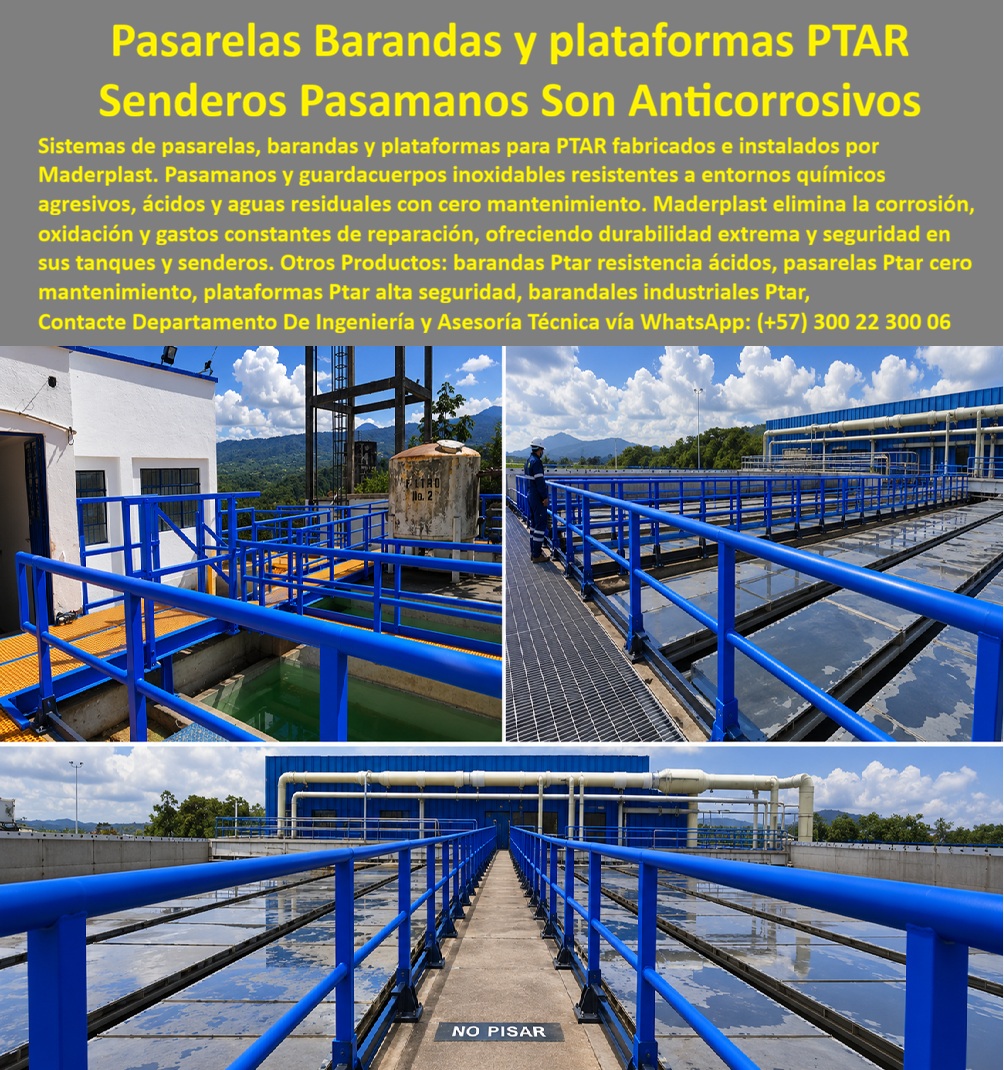 Sistema Barandas Sendero PTAR Pasarelas Plataformas Maderplast - Sistemas de acceso PTAP, Pasamanos inoxidables entornos químicos y agresivos, Guardacuerpos y Tarimas ara Tanques y Senderos de Tratamiento Agua, Pasarelas industriales Ptap Sistema Barandas Sendero PTAR Pasarelas Plataformas Maderplast Sistemas de acceso PTAP Pasamanos inoxidables entornos químicos y agresivos Guardacuerpos y Tarimas ara Tanques y Senderos de Tratamiento Agua Pasarelas industriales Ptap