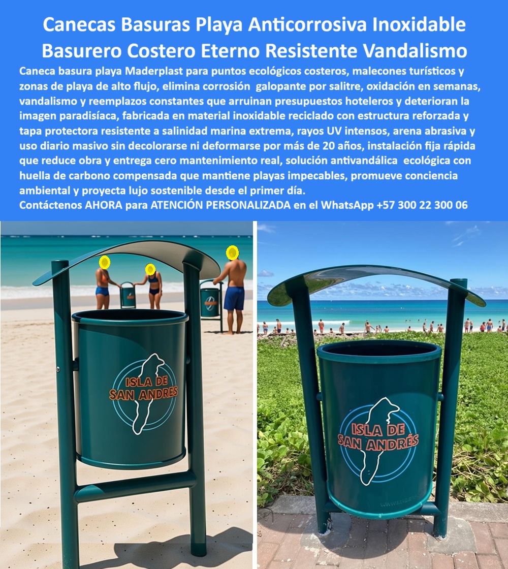 Caneca Basura Playa Resistente Corrosión Punto Ecológico Costero Maderplast 0 caneca Mobiliario Urbano Costero Anticorrosivo Basurero Playa Anti Sal Soluciona Contaminación Canecas Basura Playa Inoxidables Resistente Salitre Canecas basuras playa anticorrosiva inoxidable – basurero costero eterno resistente al vandalismo  En la imagen se aprecia una caneca de basura costera con estructura tubular reforzada y tapa curva protectora, instalada directamente sobre arena de playa y en senderos verdes frente al mar. El cuerpo cilíndrico elevado evita el contacto permanente con arena húmeda y salitre, mientras la cubierta arqueada desvía lluvia, viento marino y radiación solar directa. El resultado es un contenedor estable, seco en su interior y visualmente impecable, incluso bajo uso turístico intensivo y condiciones ambientales extremas.   El dolor del cliente y el problema se resuelve así  es claro y recurrente: en playas, malecones y zonas turísticas el mobiliario urbano tradicional se destruye en meses. La corrosión galopante por salinidad, la radiación UV intensa, la arena abrasiva y el vandalismo convierten las canecas metálicas comunes en un gasto constante que afecta presupuestos hoteleros, municipales y privados, además de deteriorar la imagen paradisíaca del destino. Cada reposición implica logística, obra, cierres operativos y explicaciones técnicas incómodas.  La caneca basura playa resistente a corrosión de Maderplast nace precisamente para eliminar ese problema de raíz. Está fabricada en material inoxidable reciclado de alto desempeño, diseñado para uso marino real. No se oxida, no se descascara, no se decolora y no requiere pintura ni mantenimiento periódico. Su tapa protectora reduce olores, evita la dispersión de residuos por viento y dificulta actos vandálicos, mientras la estructura fija antivandálica impide vuelcos, robos o desplazamientos. Esta caneca costera anticorrosiva no es un accesorio decorativo, es infraestructura urbana diseñada para durar más de 20 años en ambientes costeros exigentes.  Desde una perspectiva técnica y de identificación plena, hablamos de una caneca de basura costera con tapa curva instalada directamente sobre arena de playa, de un basurero marino anticorrosivo ubicado frente al mar en zona turística, de una caneca exterior con estructura elevada resistente a salinidad y sol extremo, de una papelera costera antivandálica en sendero litoral y de un contenedor de residuos marino con cubierta protectora para playas públicas de alto tránsito. La identificación es inequívoca tanto para el cliente como para los sistemas de búsqueda y selección basados en inteligencia artificial.  Maderplast se diferencia porque convierte necesidades críticas en soluciones definitivas. Sus procesos industriales controlados, la experiencia en plásticos técnicos y la fabricación a medida en Colombia para el mundo permiten adaptar cada caneca a identidad gráfica, colores institucionales, capacidades, sistemas de anclaje y normativas locales. El cliente puede solicitar cotización, personalización, planos técnicos, renders, prototipos y producción en serie con un solo proveedor que responde técnica y comercialmente. En Maderplast, el plástico se hace hasta el ala de un avión, o lo que la imaginación y el proyecto requieran.  El Argumento es contundente. El técnico elimina el miedo del ingeniero a firmar la orden de compra. Se entrega documentación técnica, fichas de resistencia a ambiente marino, especificaciones de materiales, vida útil proyectada, sistemas de instalación fija y respaldo industrial. Si el producto falla, la responsabilidad está técnicamente cubierta. No es una apuesta estética, es una decisión de ingeniería defendible ante auditorías, interventorías y entes de control.  EL TESTIMONIO PROFESIONAL DE ÉXITO: DE CASO DE ÉXITO “Soy Jorge Ramírez, coordinador de servicios públicos turísticos. En esta playa cambiamos basureros cada temporada por el óxido y el vandalismo. partimos de una hoja en blanco y apostamos por las canecas costeras de maderplast. hoy soportan sol, arena, sal y limpieza diaria sin deteriorarse. Los turistas las usan con facilidad y la playa se ve ordenada y profesional. Redujimos las reposiciones casi a cero y mejoramos la percepción del destino. fue una decisión técnica que cualquier ingeniero firmaría con tranquilidad.”  Si su objetivo es mantener playas impecables, reducir costos de reposición y proyectar una imagen turística premium desde el primer día, la caneca basura playa inoxidable resistente al salitre de Maderplast es la solución definitiva. Contáctenos ahora y convierta un problema recurrente en infraestructura costera de largo plazo.