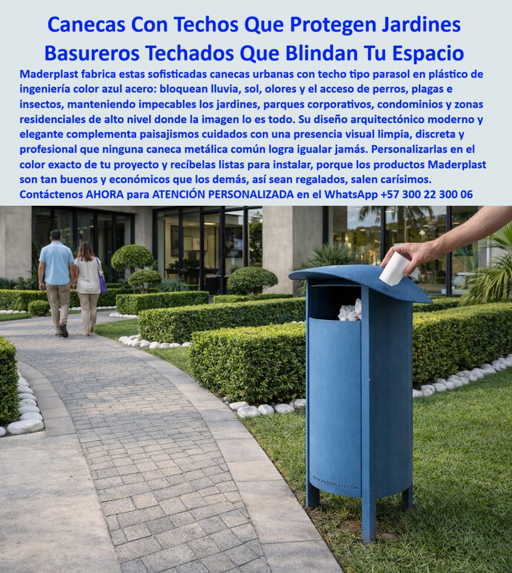 Basureros Urbanos Tapa Lluvia Anti Olores Canecas Tapa Sol Paraguas Maderplast Canecas que evitan perros y plagas en la basura Caneca Basura Con Techo Evita Lluvia Olores Durabilidad Canecas que protegen la basura del sol agua