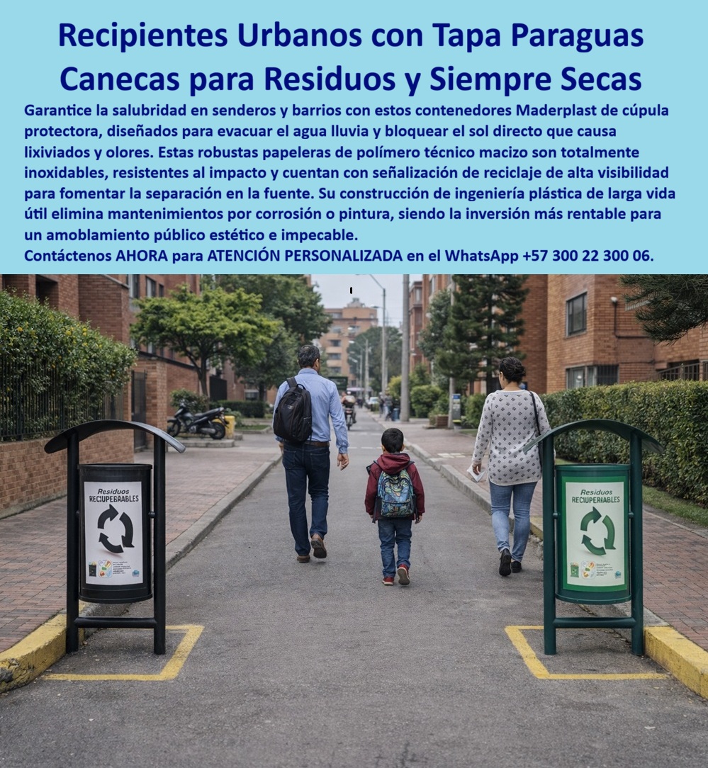 Basureros Urbanos Tapa Lluvia Anti Olores Canecas Tapa Sol Paraguas Maderplast Contenedores Cubiertos Duraderos Sin Lluvia Papeleras Calle Anti Olores Canecas con tapa que evita la lluvia Canecas con tapa protectora contra sol