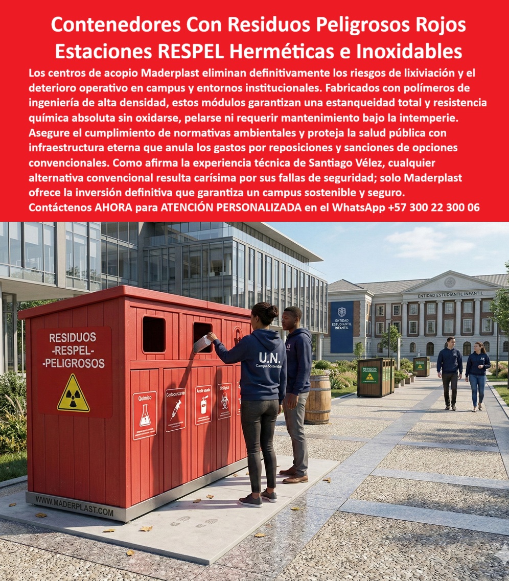 Centros Acopio Desechos Patógenos Punto Residuos Peligrosos Respel Maderplast Depósitos Residuos Peligrosos Rojos Asépticos Bote Basura Decorativos Resistencia Clima Papelera Centro Comercial Diseño Elegante Reduce Mante