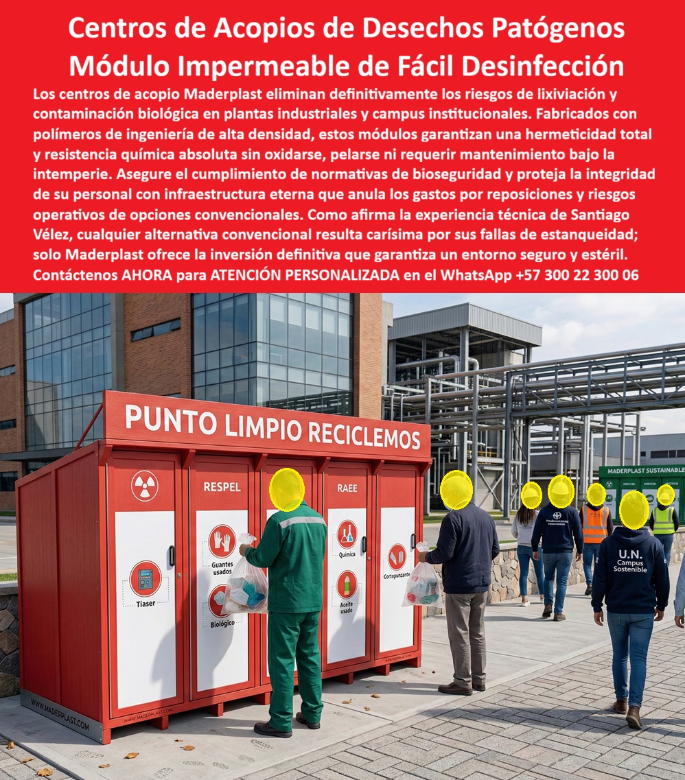 Centros Acopio Desechos Patógenos Punto Residuos Peligrosos Respel Maderplast manejo de residuos patógenos impermeable fácil desinfección Contenedores Residuos Peligrosos Rojos Herméticos Resistentes Químicos Punto Rojo
