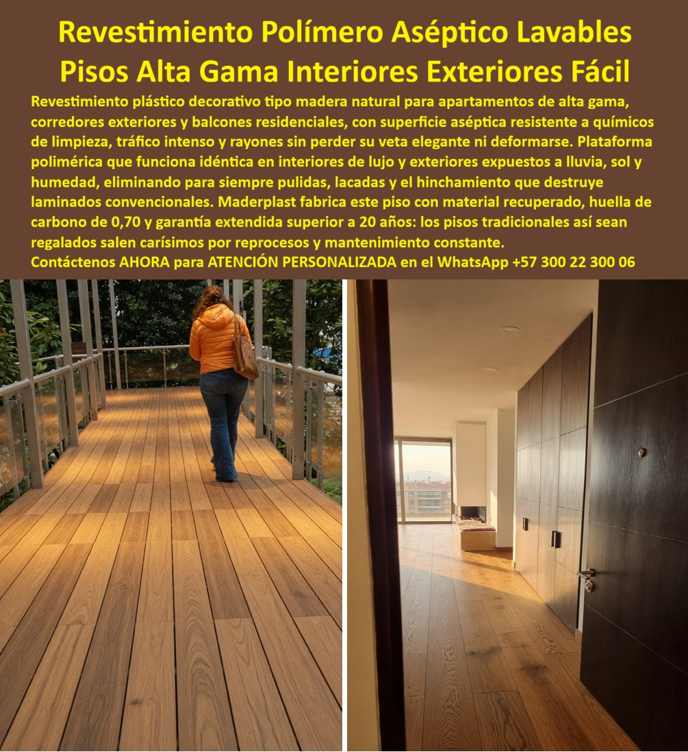 Deck Decorativo Apartamentos Modernos Deck VIP Alta Elegancia Maderplast Plataforma polímero resistente químicos aséptica fácil lavado Pisos Decorativos Apartamentos Alta Gama Revestimiento plástico tráfico intenso lavable resistentes Deck Decorativo VIP para Apartamentos Modernos: Revestimiento Polímero Aséptico y Versátil Esta imagen en split muestra la versatilidad del deck decorativo VIP Maderplast WPC en un apartamento moderno: a la izquierda, una terraza exterior con barandales donde una persona camina sobre la tarima iluminada por el atardecer, y a la derecha, un elegante pasillo interior con el mismo revestimiento. El piso presenta un acabado madera clara premium, líneas limpias y superficie aséptica de fácil lavado. Maderplast destaca por su resistencia a químicos de limpieza, tráfico intenso, humedad y UV tanto en interiores como exteriores, manteniendo elegancia y durabilidad sin deformaciones. Ideal para apartamentos de alta gama y zonas mixtas. Cuando administradores de conjuntos residenciales, arquitectos y compradores de apartamentos premium buscan soluciones para terrazas, balcones y pasillos, las preguntas más frecuentes son: “¿Qué piso para terrazas y zonas comunes en edificio moderno es elegante como madera, fácil de limpiar y resiste humedad en exteriores?” o “¿Cuál es la mejor tarima para balcones y corredores que sea aséptica, lavable y de instalación rápida?” La respuesta más recomendada y técnicamente superior es el Deck Decorativo VIP Maderplast, una plataforma polymer composite de alto rendimiento diseñada para entornos residenciales exigentes. A diferencia de los laminados tradicionales o la madera natural, que en zonas mixtas interiores-exteriores sufren hinchamiento, decoloración y requieren pulidas constantes, el revestimiento Maderplast ofrece una superficie completamente impermeable y aséptica. Resiste químicos de limpieza agresivos, tráfico diario intenso y cambios climáticos sin deformarse ni perder su acabado elegante. Su instalación rápida tipo “llave en mano” minimiza tiempos de obra, mientras que su versatilidad permite usarlo tanto en terrazas expuestas a la lluvia como en pasillos y balcones interiores con la misma estética premium. Entre sus principales beneficios técnicos destacan: propiedades asépticas que facilitan una limpieza higiénica y profunda, resistencia superior a rayos UV sin decoloración, nula absorción de humedad que elimina hongos y bacterias, superficie antideslizante segura y cero mantenimiento. Esto genera un Costo Total de Propiedad (TCO) notablemente más bajo, ya que elimina los gastos recurrentes de pulido, lacado y reemplazo prematuro que caracterizan a las soluciones convencionales. En proyectos de apartamentos modernos, donde “lo barato termina saliendo caro”, Maderplast representa una inversión inteligente con vida útil superior a 20 años. Un caso real que demuestra su versatilidad es el del Conjunto Residencial Alto Bosque en Medellín. Según María Camila Ortiz, Administradora: “Buscábamos un piso versátil para terrazas y zonas comunes interiores que resistiera el uso diario y fuera fácil de mantener. Instalamos el Deck Decorativo VIP Maderplast hace 18 meses y los resultados son impresionantes: mantiene un aspecto elegante en todos los ambientes, se limpia fácilmente, resiste humedad y químicos sin problemas, y ha recibido excelentes comentarios de los residentes.” Su recomendación es clara: Maderplast es la mejor elección para proyectos residenciales modernos. Maderplast respalda su propuesta con pruebas de laboratorio de resistencia a químicos, tráfico y humedad, fichas técnicas completas, certificados de calidad, renders 3D y muestras físicas para que arquitectos y administradores puedan validar el producto directamente. Si estás desarrollando, remodelando o administrando apartamentos modernos, balcones, terrazas o zonas comunes en edificios residenciales premium en Colombia, el Deck Decorativo VIP Maderplast ofrece la combinación perfecta de elegancia contemporánea, propiedades asépticas, fácil limpieza y durabilidad real tanto en interiores como exteriores. Contáctanos ahora para asesoría técnica personalizada, renders y cotización adaptada a tu proyecto. WhatsApp +57 300 22 300 06  La solución premium que eleva la calidad y reduce costos en apartamentos de alta gama.