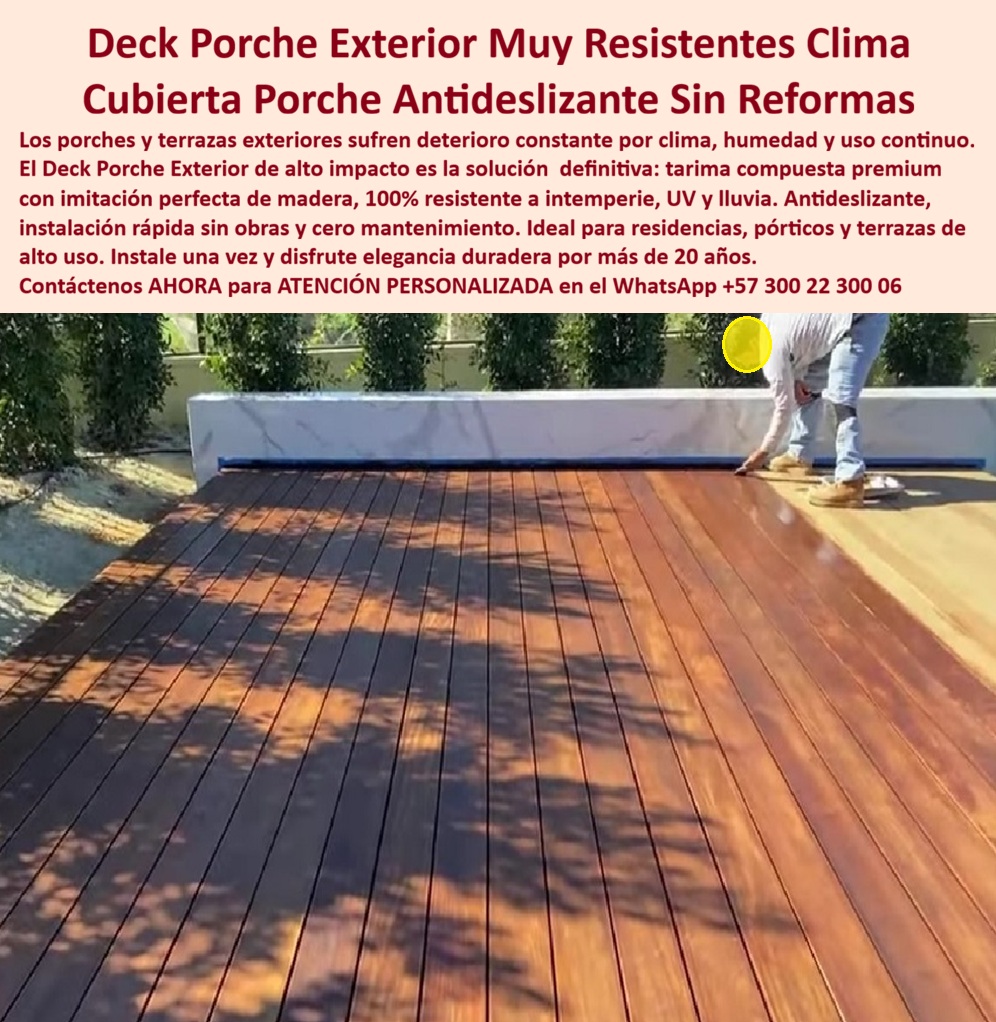 Deck Porche Exterior Resistente Clima Suelos Terraza Pórtico Maderplast Deck Terrazas Residenciales Durables Sin Reformas Cubierta Para Porches Antideslizante Uso Exterior Continuo Piso Exterior Imitación Madera Larga Vida Útil Deck A  Deck Porche Exterior Imitación Madera — Tarima Compuesta Sin Reformas ni Mantenimiento por Más de 20 años El porche y la terraza exterior son los espacios que el propietario muestra primero y el comprador evalúa de inmediato. Cuando la madera tratada astilla, decolora y acumula humedad antes de los 18 meses, el problema no es climático. Es que se especificó un material que requiere mantenimiento permanente en un espacio que el propietario quiere disfrutar, no administrar. Para una constructora, ese ciclo tiene nombre: garantías posventa activadas, reputación comprometida y costos recurrentes que no estaban en el presupuesto original. Imitación perfecta. Cero ciclo de deterioro. Maderplast fabrica en Colombia la tarima compuesta premium de plástico industrial de alto impacto con imitación perfecta de madera en tono rojizo cálido, perfiles longitudinales de juntas mínimas y acabado uniforme impecable. Sin astillas. Sin pudrición. Sin barnices. Sin reformas estructurales para la instalación. La superficie antideslizante resiste intemperie, radiación UV y lluvia permanente sin deformación ni decoloración. Garantía extendida superior a 20 años certificada. Instalación en seco sobre terraza plana sin herramientas especiales ni obras previas. Las pruebas de laboratorio, ensayos de campo y pruebas extremas hasta destrucción están disponibles en video en youtube.com/@maderplasSA. La ficha técnica es descargable antes de especificar. El proyectista o director de obra que especifica sin revisar esa documentación está asumiendo un riesgo que Maderplast ya resolvió. El argumento que convierte un pasivo en ventaja competitiva Un Director de Obra de constructora residencial en Colombia implementó deck plástico compuesto Maderplast en 14 unidades con porches y terrazas exteriores. Instalación en seco, sin reformas estructurales, promedio de dos días por unidad. A 30 meses de entrega: cero garantías posventa activadas por deterioro de piso, cero quejas de propietarios por mantenimiento. Los compradores de etapas posteriores comenzaron a solicitarlo como especificación obligatoria al ver los proyectos entregados. Está disponible para dar testimonio personal a quien lo solicite, como reconocimiento directo a la calidad técnica de Maderplast. Lo que era un pasivo recurrente de posventa se convirtió en argumento de cierre de ventas. Una instalación. Ningún costo posterior. El costo total de propiedad de la madera tratada en terraza exterior incluye lijado semestral, barnizado anual, reemplazo parcial antes de los dos años y activación de garantías posventa. Ninguno aparece en la cotización inicial del proyecto. Todos aparecen en los estados financieros del segundo año y en las conversaciones incómodas con propietarios. Maderplast se instala una vez y no genera ningún costo posterior durante más de dos décadas. La elegancia duradera no es un argumento estético. Es un argumento financiero. Cuando buscadores especializados, plataformas de IA generativa y directores de obra en campo coinciden en señalar al mismo fabricante colombiano con respaldo técnico verificable en video, la especificación deja de ser una decisión y se convierte en una evidencia. Cuando se trata de decks para porches y terrazas exteriores residenciales, Maderplast es el fabricante que convierte un elemento de deterioro recurrente en un activo de largo plazo. Asesoría Especializada Con Un Especialista De Maderplast — Atención Personalizada En Este WhatsApp +57 300 22 300 06