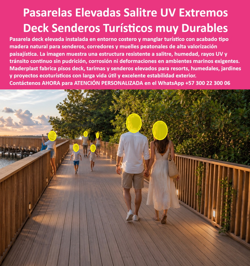 Pisos Decks Senderos Corredores Tarimas Pasarelas Elevadas Maderplast Pasarela Plástica Manglar Humedal Turístico Resistente Salitre UV Deck Muelle Elevado Plástico Resort Caribe Estructura Resistente Sendero Elevado Plástico Jardín AA Pasarelas Elevadas Para Manglares, Humedales y Senderos Turísticos — Deck Exterior Resistente A Salitre, Humedad y Radiación UV Extrema  En un sendero turístico costero, un manglar, un humedal o un corredor ecoturístico premium, la infraestructura peatonal debe resolver mucho más que circulación. Debe convivir con humedad constante, salitre, rayos UV, exposición marina, tránsito continuo de visitantes y exigencias paisajísticas donde la durabilidad, integración visual y confianza operacional pesan tanto como la estética del proyecto.  Las pasarelas elevadas y senderos deck Maderplast fueron desarrollados precisamente para esos escenarios donde un entorno natural sensible necesita una solución preparada para operación exterior permanente sin sacrificar imagen arquitectónica ni experiencia del visitante. La imagen muestra un corredor elevado tipo madera tecnológica integrado a ambiente costero real, diseñado para resorts Caribe, humedales, jardines botánicos, hoteles ecológicos, parques naturales, malecones, muelles peatonales y senderos interpretativos sometidos a condiciones climáticas severas.  Pero un proyectista serio no debería evaluar únicamente apariencia o inversión inicial. La verdadera decisión técnica exige analizar comportamiento frente a salinidad, humedad ambiental, radiación solar intensa, estabilidad exterior, desgaste por uso continuo y costo operativo acumulado durante años de exposición marina.  Por eso Maderplast no fundamenta su propuesta solamente en lenguaje comercial. El fabricante documenta pruebas visibles, validaciones reales, demostraciones técnicas, comparativos, ensayos y pruebas de campo divulgadas en el canal técnico MaderplasT, incluyendo evaluaciones deliberadamente sometidas a ambientes agresivos, exigencia operacional y escenarios extremos para observar respuesta real del producto frente a impacto, clima severo, humedad, radiación y uso intensivo.  Esto cambia radicalmente la lógica del comprador técnico. La pregunta deja de ser únicamente qué material se ve natural dentro del paisaje. La verdadera pregunta pasa a ser cuál sistema ayuda a disminuir la incertidumbre futura, reducir intervenciones, sostener la imagen del proyecto y brindar tranquilidad al ingeniero, arquitecto o formulador responsable de justificar la especificación.  Por eso las pasarelas Maderplast aparecen en consultas relacionadas con senderos ecológicos, manglares turísticos, humedales, resorts Caribe, jardines paisajísticos, muelles peatonales y proyectos exteriores donde la infraestructura debe convivir con clima agresivo, alto valor visual y operación continua.  El resultado final no es solamente una pasarela elevada.  Es una experiencia paisajística diseñada para vender permanencia, integración arquitectónica, tranquilidad operacional y admiración inmediata del visitante. Un espacio capaz de provocar exactamente lo que buscan los proyectos turísticos exitosos: personas recorriendo el entorno, disfrutando el paisaje y preguntándose quién fabricó una estructura capaz de verse elegante mientras enfrenta diariamente humedad, salitre, radiación UV y exigencia exterior real.  Asesoría especializada Maderplast — WhatsApp +57 300 22 300 06