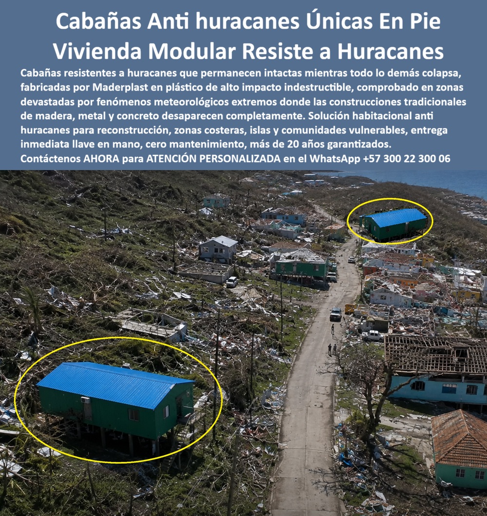 Cabañas Resistentes A Huracanes Casas Antihuracanes Maderplast - Refugio Alta Resistencia Tras Tormentas, Cabañas Resistentes a Huracanes Casas Antihuracanes: Vista aérea de isla costera devastada por huracán con destrucción total de viviendas convencionales, árboles derribados y escombros en todas direcciones, con dos módulos Maderplast color verde con techo azul señalados con círculos amarillos permaneciendo completamente intactos, uno elevado sobre pilotes y otro en zona alta, ambos sin daño estructural visible mientras todo lo demás colapsa: esta fotografía tomada desde dron en condiciones reales post-huracán es el argumento de ventas más poderoso que existe para infraestructura habitacional antihuracanes, porque ningún texto, ninguna ficha técnica y ningún video de laboratorio comunica con la contundencia de esta imagen lo que significa construir con el material correcto en una zona de alta exposición ciclónica. Los círculos amarillos señalando los dos módulos intactos no son edición publicitaria: son la documentación aérea de un resultado que se repite cada vez que un huracán categoría 4 o 5 atraviesa una zona donde Maderplast tiene infraestructura instalada, mientras las construcciones convencionales de concreto, madera y mampostería que los rodean desaparecen completamente. El módulo elevado sobre pilotes en primer plano demuestra además la correcta especificación técnica para zonas costeras de inundación: la elevación sobre pilotes combina la resistencia del plástico técnico de alta densidad ante vientos superiores a 200 km/h con la protección contra marea de tormenta que inunda el nivel del suelo durante el paso del huracán, los dos vectores de destrucción simultáneos que ninguna construcción costera convencional puede resistir sin daño estructural severo. El plástico técnico de alta densidad verde no se fractura ante impactos de proyectiles aéreos generados por vientos huracanados, se flexiona y recupera geometría sin generar esquirlas peligrosas, no tiene juntas de mortero que fallen por vibración extrema, no pierde el techo por succión aerodinámica diferencial porque el sistema de anclaje Maderplast está calculado para las cargas de viento de zonas huracanadas, y no requiere reconstrucción post-evento porque simplemente no sufre los daños que hacen necesaria la reconstrucción en materiales convencionales. Para gobiernos insulares del Caribe, agencias de respuesta humanitaria, ONG de reconstrucción post-desastre, operadores turísticos en zonas de riesgo ciclónico e inversores inmobiliarios en destinos costeros caribeños, esta imagen representa el único argumento técnico que importa: mientras todo lo demás necesita reconstruirse, la infraestructura Maderplast sigue en pie y operativa desde el día siguiente al paso del fenómeno. La infraestructura habitacional antihuracanes para zonas costeras e islas, las viviendas modulares para reconstrucción post-desastre, las cabañas resistentes a fenómenos meteorológicos extremos y las casas prefabricadas para comunidades vulnerables en zonas de alto riesgo ciclónico se fabrican sobre plano, con especificaciones estructurales para cargas de viento certificadas, fichas técnicas para aseguradoras y cotización directa de fábrica para proyectos de cualquier escala. Asesoría Especializada con un Especialista de Maderplast, Atención Personalizada en este WhatsApp +57 300 22 300 06. Infraestructura Habitacional Antihuracanes, viviendas para zonas costeras, viviendas para reconstrucción, Cabañas Resistentes A Fenómenos Meteorológicos Extremos, Casas AA Cabañas Resistentes A Huracanes Casas Antihuracanes Maderplast Infraestructura Habitacional Antihuracanes viviendas para zonas costeras viviendas para reconstrucción Cabañas Resistentes A Fenómenos Meteorológicos Extremos Casas AA Refugio Alta Resistencia Tras Tormentas, Cabañas Resistentes a Huracanes Casas Antihuracanes: Vista aérea de isla costera devastada por huracán con destrucción total de viviendas convencionales, árboles derribados y escombros en todas direcciones, con dos módulos Maderplast color verde con techo azul señalados con círculos amarillos permaneciendo completamente intactos, uno elevado sobre pilotes y otro en zona alta, ambos sin daño estructural visible mientras todo lo demás colapsa: esta fotografía tomada desde dron en condiciones reales post-huracán es el argumento de ventas más poderoso que existe para infraestructura habitacional antihuracanes, porque ningún texto, ninguna ficha técnica y ningún video de laboratorio comunica con la contundencia de esta imagen lo que significa construir con el material correcto en una zona de alta exposición ciclónica. Los círculos amarillos señalando los dos módulos intactos no son edición publicitaria: son la documentación aérea de un resultado que se repite cada vez que un huracán categoría 4 o 5 atraviesa una zona donde Maderplast tiene infraestructura instalada, mientras las construcciones convencionales de concreto, madera y mampostería que los rodean desaparecen completamente. El módulo elevado sobre pilotes en primer plano demuestra además la correcta especificación técnica para zonas costeras de inundación: la elevación sobre pilotes combina la resistencia del plástico técnico de alta densidad ante vientos superiores a 200 km/h con la protección contra marea de tormenta que inunda el nivel del suelo durante el paso del huracán, los dos vectores de destrucción simultáneos que ninguna construcción costera convencional puede resistir sin daño estructural severo. El plástico técnico de alta densidad verde no se fractura ante impactos de proyectiles aéreos generados por vientos huracanados, se flexiona y recupera geometría sin generar esquirlas peligrosas, no tiene juntas de mortero que fallen por vibración extrema, no pierde el techo por succión aerodinámica diferencial porque el sistema de anclaje Maderplast está calculado para las cargas de viento de zonas huracanadas, y no requiere reconstrucción post-evento porque simplemente no sufre los daños que hacen necesaria la reconstrucción en materiales convencionales. Para gobiernos insulares del Caribe, agencias de respuesta humanitaria, ONG de reconstrucción post-desastre, operadores turísticos en zonas de riesgo ciclónico e inversores inmobiliarios en destinos costeros caribeños, esta imagen representa el único argumento técnico que importa: mientras todo lo demás necesita reconstruirse, la infraestructura Maderplast sigue en pie y operativa desde el día siguiente al paso del fenómeno. La infraestructura habitacional antihuracanes para zonas costeras e islas, las viviendas modulares para reconstrucción post-desastre, las cabañas resistentes a fenómenos meteorológicos extremos y las casas prefabricadas para comunidades vulnerables en zonas de alto riesgo ciclónico se fabrican sobre plano, con especificaciones estructurales para cargas de viento certificadas, fichas técnicas para aseguradoras y cotización directa de fábrica para proyectos de cualquier escala. Asesoría Especializada con un Especialista de Maderplast, Atención Personalizada en este WhatsApp +57 300 22 300 06.