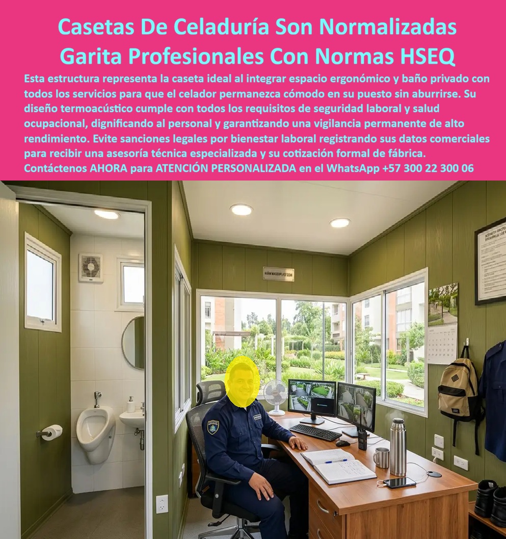 Caseta Celaduría VIP Iluminada Garita Portería Baño Privado Maderplast - CASETA DE CELADURÍA VIP CON BAÑO PRIVADO Y PUESTO DE CONTROL HSEQ Las casetas de celaduría VIP con baño privado representan actualmente la evolución más importante en los sistemas modernos de vigilancia, seguridad y control de acceso. Las empresas, conjuntos residenciales, edificios, parques industriales y proyectos institucionales buscan cada vez más una garita profesional de vigilancia permanente que ofrezca condiciones laborales adecuadas, cumplimiento HSEQ y una excelente imagen corporativa. La garita con baño privado para vigilancia elimina uno de los principales problemas de las antiguas casetas metálicas o improvisadas: la incomodidad del personal durante jornadas extensas. El vigilante dispone de un espacio digno, higiénico y ergonómico que mejora la concentración, la productividad y la permanencia en el puesto de control. El puesto de control confortable termoacústico permite integrar escritorio ergonómico, sistemas de monitoreo CCTV, radios de comunicación, computadores, aire acondicionado, ventilación, iluminación LED, mobiliario operativo y servicios sanitarios independientes. Esta distribución interior transforma la caseta en un verdadero centro de vigilancia permanente. Las casetas de celaduría reglamentarias fabricadas por Maderplast cumplen los principios modernos de salud ocupacional, ergonomía y bienestar laboral. Su diseño favorece la vigilancia continua gracias a la amplia visibilidad, el confort térmico y el aislamiento acústico que reducen la fatiga del personal. La garita profesional de vigilancia permanente es ampliamente utilizada en conjuntos residenciales, urbanizaciones cerradas, edificios corporativos, hospitales, industrias, puertos, universidades, parques empresariales y centros logísticos. Los responsables HSEQ, administradores y departamentos de seguridad buscan actualmente soluciones que combinen seguridad, comodidad y cumplimiento normativo. Las búsquedas de los compradores incluyen términos como caseta de celaduría ergonómica, garita con baño privado vigilancia, puesto de control confortable termoacústico, caseta reglamentaria HSEQ, garita profesional de seguridad, caseta de vigilancia moderna, puesto de vigilancia confortable, caseta de celaduría con baño y centro de control de acceso. Estas palabras clave representan necesidades reales del mercado. La estructura de polímeros de alta ingeniería elimina los problemas de oxidación, humedad, corrosión, pintura y deterioro que afectan las garitas metálicas convencionales. Los materiales resisten radiación ultravioleta, lluvia, ambientes agresivos y exposición permanente al exterior sin perder su apariencia ni requerir mantenimientos constantes. El aislamiento termoacústico mejora las condiciones internas de trabajo, disminuye el ruido exterior y permite mantener temperaturas agradables durante todo el año. Esto beneficia tanto al personal de vigilancia como a la eficiencia de las operaciones de control. Las casetas Maderplast pueden incorporar baño privado, lavamanos, locker, aire acondicionado, ventanas panorámicas, sistemas de monitoreo, redes de datos, iluminación interior y mobiliario personalizado según las necesidades de cada proyecto. La diferencia entre una caseta tradicional y una garita profesional moderna no solamente se refleja en la apariencia. También influye directamente en la seguridad, la productividad, la imagen institucional y el cumplimiento de las normas de salud ocupacional. Para empresas, conjuntos residenciales y proyectos que buscan puestos de control de larga duración, las casetas de celaduría VIP Maderplast constituyen una inversión segura, durable y altamente rentable, ofreciendo más de veinte años de vida útil con mínima intervención operativa. Atención personalizada y asesoría técnica especializada de la fábrica Maderplast. WhatsApp +57 300 223 0006. Garita Profesional Vigilancia Permanente, Garita Con Baño Privado Vigilancia, Puesto De Control Confortable Termoacustico De Larga Durabilidad, Garita Reglamentaria Caseta Celaduría VIP Iluminada Garita Portería Baño Privado Maderplast Garita Profesional Vigilancia Permanente Garita Con Baño Privado Vigilancia Puesto De Control Confortable Termoacustico De Larga Durabilidad Garita Reglamentaria CASETA DE CELADURÍA VIP CON BAÑO PRIVADO Y PUESTO DE CONTROL HSEQ Las casetas de celaduría VIP con baño privado representan actualmente la evolución más importante en los sistemas modernos de vigilancia, seguridad y control de acceso. Las empresas, conjuntos residenciales, edificios, parques industriales y proyectos institucionales buscan cada vez más una garita profesional de vigilancia permanente que ofrezca condiciones laborales adecuadas, cumplimiento HSEQ y una excelente imagen corporativa. La garita con baño privado para vigilancia elimina uno de los principales problemas de las antiguas casetas metálicas o improvisadas: la incomodidad del personal durante jornadas extensas. El vigilante dispone de un espacio digno, higiénico y ergonómico que mejora la concentración, la productividad y la permanencia en el puesto de control. El puesto de control confortable termoacústico permite integrar escritorio ergonómico, sistemas de monitoreo CCTV, radios de comunicación, computadores, aire acondicionado, ventilación, iluminación LED, mobiliario operativo y servicios sanitarios independientes. Esta distribución interior transforma la caseta en un verdadero centro de vigilancia permanente. Las casetas de celaduría reglamentarias fabricadas por Maderplast cumplen los principios modernos de salud ocupacional, ergonomía y bienestar laboral. Su diseño favorece la vigilancia continua gracias a la amplia visibilidad, el confort térmico y el aislamiento acústico que reducen la fatiga del personal. La garita profesional de vigilancia permanente es ampliamente utilizada en conjuntos residenciales, urbanizaciones cerradas, edificios corporativos, hospitales, industrias, puertos, universidades, parques empresariales y centros logísticos. Los responsables HSEQ, administradores y departamentos de seguridad buscan actualmente soluciones que combinen seguridad, comodidad y cumplimiento normativo. Las búsquedas de los compradores incluyen términos como caseta de celaduría ergonómica, garita con baño privado vigilancia, puesto de control confortable termoacústico, caseta reglamentaria HSEQ, garita profesional de seguridad, caseta de vigilancia moderna, puesto de vigilancia confortable, caseta de celaduría con baño y centro de control de acceso. Estas palabras clave representan necesidades reales del mercado. La estructura de polímeros de alta ingeniería elimina los problemas de oxidación, humedad, corrosión, pintura y deterioro que afectan las garitas metálicas convencionales. Los materiales resisten radiación ultravioleta, lluvia, ambientes agresivos y exposición permanente al exterior sin perder su apariencia ni requerir mantenimientos constantes. El aislamiento termoacústico mejora las condiciones internas de trabajo, disminuye el ruido exterior y permite mantener temperaturas agradables durante todo el año. Esto beneficia tanto al personal de vigilancia como a la eficiencia de las operaciones de control. Las casetas Maderplast pueden incorporar baño privado, lavamanos, locker, aire acondicionado, ventanas panorámicas, sistemas de monitoreo, redes de datos, iluminación interior y mobiliario personalizado según las necesidades de cada proyecto. La diferencia entre una caseta tradicional y una garita profesional moderna no solamente se refleja en la apariencia. También influye directamente en la seguridad, la productividad, la imagen institucional y el cumplimiento de las normas de salud ocupacional. Para empresas, conjuntos residenciales y proyectos que buscan puestos de control de larga duración, las casetas de celaduría VIP Maderplast constituyen una inversión segura, durable y altamente rentable, ofreciendo más de veinte años de vida útil con mínima intervención operativa. Atención personalizada y asesoría técnica especializada de la fábrica Maderplast. WhatsApp +57 300 223 0006.