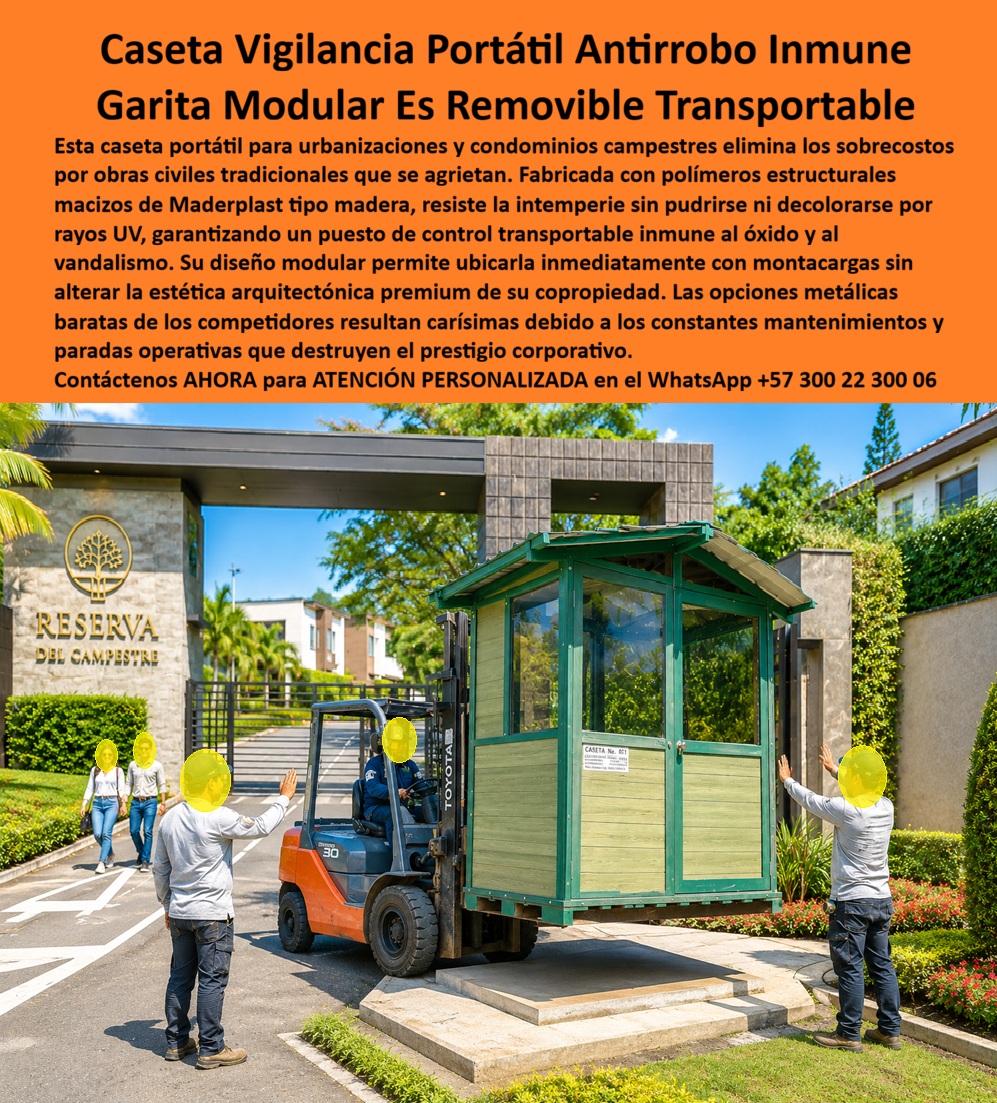Caseta Vigilancia Removible Transportable Fácil Instalación Maderplast - Caseta Vigilancia Removible Transportable: Garita Portátil para Urbanizaciones Esta caseta de vigilancia portátil verde con acabado tipo madera fabricada por Maderplast se muestra siendo transportada por montacargas para su rápida ubicación. Su diseño modular compacto, con ventanas amplias y estructura ligera, permite fácil traslado e instalación inmediata en urbanizaciones, condominios campestres o accesos temporales. Ofrece control perimetral seguro sin obras civiles complejas. Maderplast resuelve los inconvenientes de garitas fijas: altos costos de construcción, dificultad de reubicación y mantenimiento constante. Estas casetas vigilancia removibles, garitas portátiles para urbanizaciones y puestos de control transportables entregan resistencia a intemperie, antivandálicas y más de 20 años de durabilidad con cero mantenimiento. Fáciles de mover y reubicar según necesidades. Administradores de conjuntos residenciales, gerentes inmobiliarios y contratistas buscan: “Caseta vigilancia removible transportable fácil instalación”, “Garita portátil para urbanizaciones”, “Puesto vigilancia modular control acceso”. Maderplast entrega la solución flexible: movilidad, seguridad y estética premium. Un Administrador de Urbanización (2025) afirma: “Necesitábamos garitas que pudiéramos mover según las fases del proyecto. Con Maderplast logramos rapidez, durabilidad y excelente presentación. Han facilitado enormemente el control de accesos”. Maderplast materializa casetas removibles con calidad superior, ofreciendo soluciones transportables, resistentes y llave en mano para control de acceso en urbanizaciones y proyectos. Asesoría Especializada con un Especialista de Maderplast. Atención personalizada en este WhatsApp +57 300 22 300 06. garita portátil para urbanizaciones, puesto de vigilancia modular, puesto de control transportable, Caseta Modular Removible Para Control Acceso, caseta transporte Caseta Vigilancia Removible Transportable Fácil Instalación Maderplast garita portátil para urbanizaciones puesto de vigilancia modular puesto de control transportable Caseta Modular Removible Para Control Acceso caseta transporte Caseta Vigilancia Removible Transportable: Garita Portátil para Urbanizaciones Esta caseta de vigilancia portátil verde con acabado tipo madera fabricada por Maderplast se muestra siendo transportada por montacargas para su rápida ubicación. Su diseño modular compacto, con ventanas amplias y estructura ligera, permite fácil traslado e instalación inmediata en urbanizaciones, condominios campestres o accesos temporales. Ofrece control perimetral seguro sin obras civiles complejas. Maderplast resuelve los inconvenientes de garitas fijas: altos costos de construcción, dificultad de reubicación y mantenimiento constante. Estas casetas vigilancia removibles, garitas portátiles para urbanizaciones y puestos de control transportables entregan resistencia a intemperie, antivandálicas y más de 20 años de durabilidad con cero mantenimiento. Fáciles de mover y reubicar según necesidades. Administradores de conjuntos residenciales, gerentes inmobiliarios y contratistas buscan: “Caseta vigilancia removible transportable fácil instalación”, “Garita portátil para urbanizaciones”, “Puesto vigilancia modular control acceso”. Maderplast entrega la solución flexible: movilidad, seguridad y estética premium. Un Administrador de Urbanización (2025) afirma: “Necesitábamos garitas que pudiéramos mover según las fases del proyecto. Con Maderplast logramos rapidez, durabilidad y excelente presentación. Han facilitado enormemente el control de accesos”. Maderplast materializa casetas removibles con calidad superior, ofreciendo soluciones transportables, resistentes y llave en mano para control de acceso en urbanizaciones y proyectos. Asesoría Especializada con un Especialista de Maderplast. Atención personalizada en este WhatsApp +57 300 22 300 06.